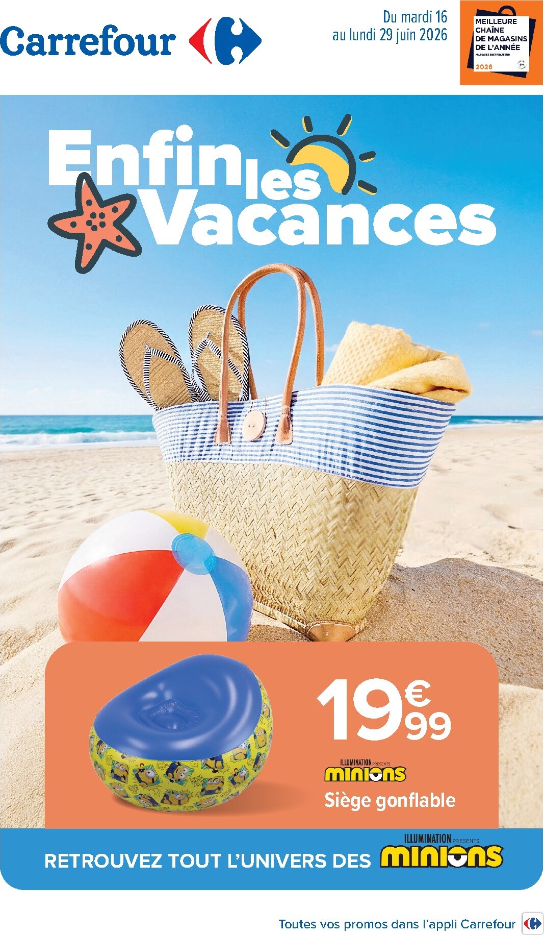 carrefour - Flyer Carrefour - Enfin Les Vacances pour la semaine prochaine du du mardi 16/06/2026 au du lundi 29/06/2026
