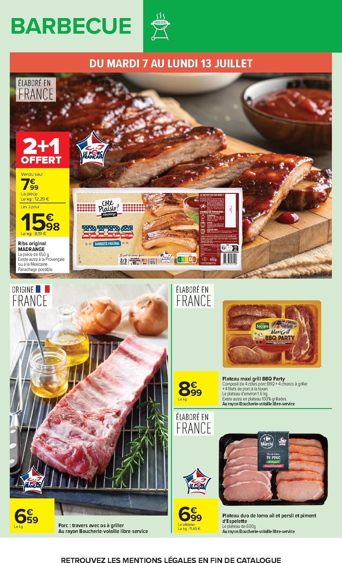 carrefour - Flyer Carrefour - BARBECUE pour la semaine prochaine du du mardi 07/07/2026 au du lundi 20/07/2026 - page: 7