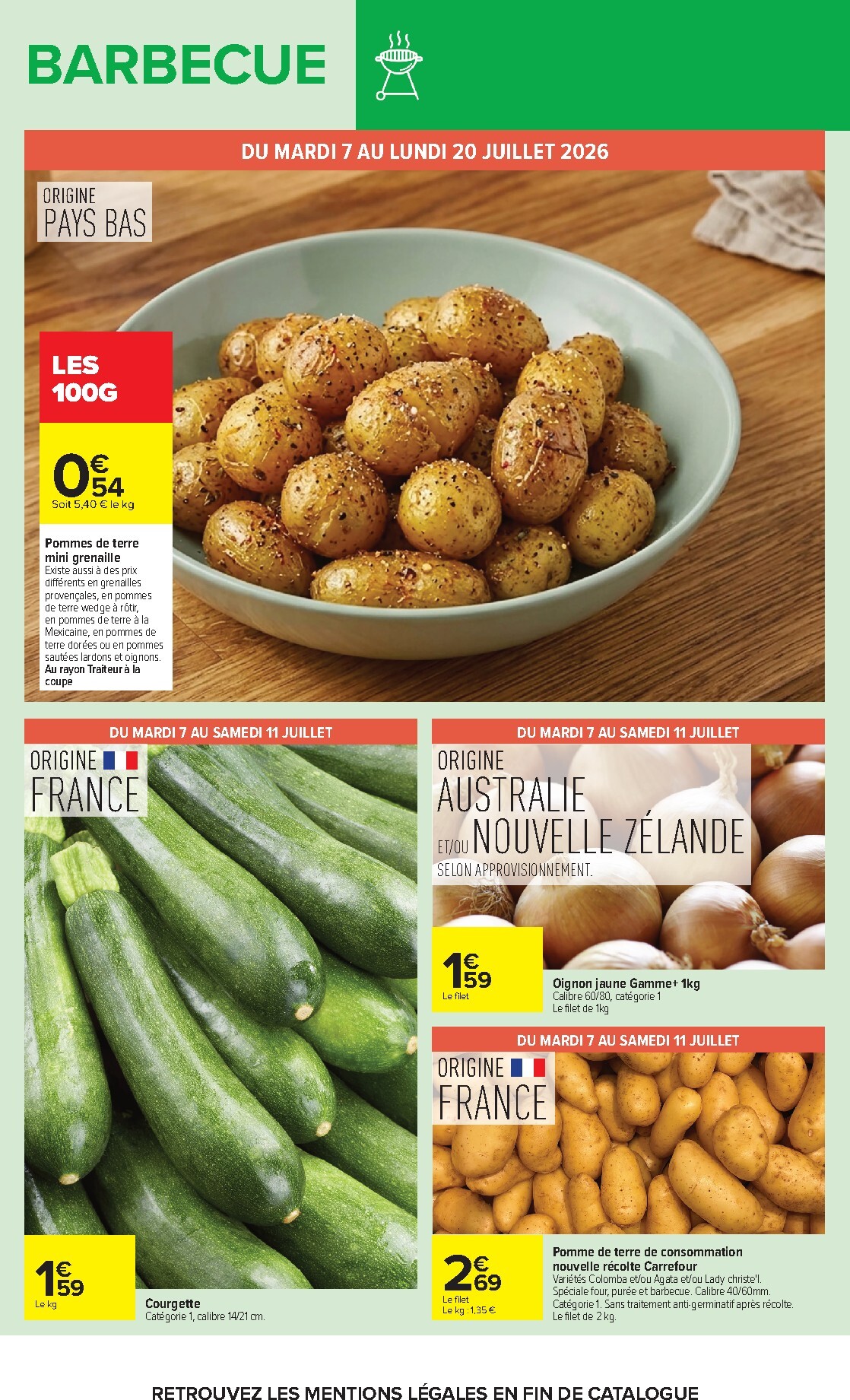 carrefour - Flyer Carrefour - BARBECUE pour la semaine prochaine du du mardi 07/07/2026 au du lundi 20/07/2026 - page: 22