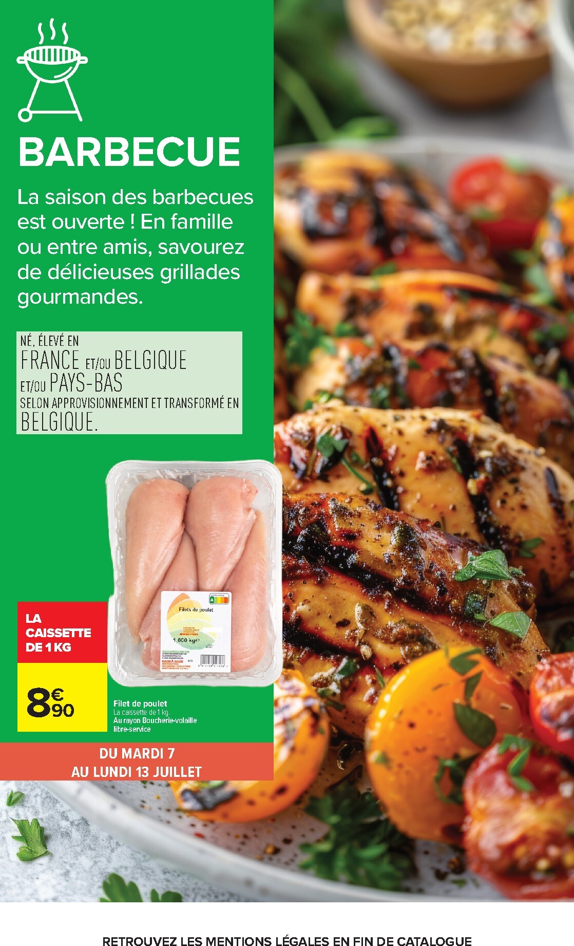 carrefour - Flyer Carrefour - BARBECUE pour la semaine prochaine du du mardi 07/07/2026 au du lundi 20/07/2026 - page: 4