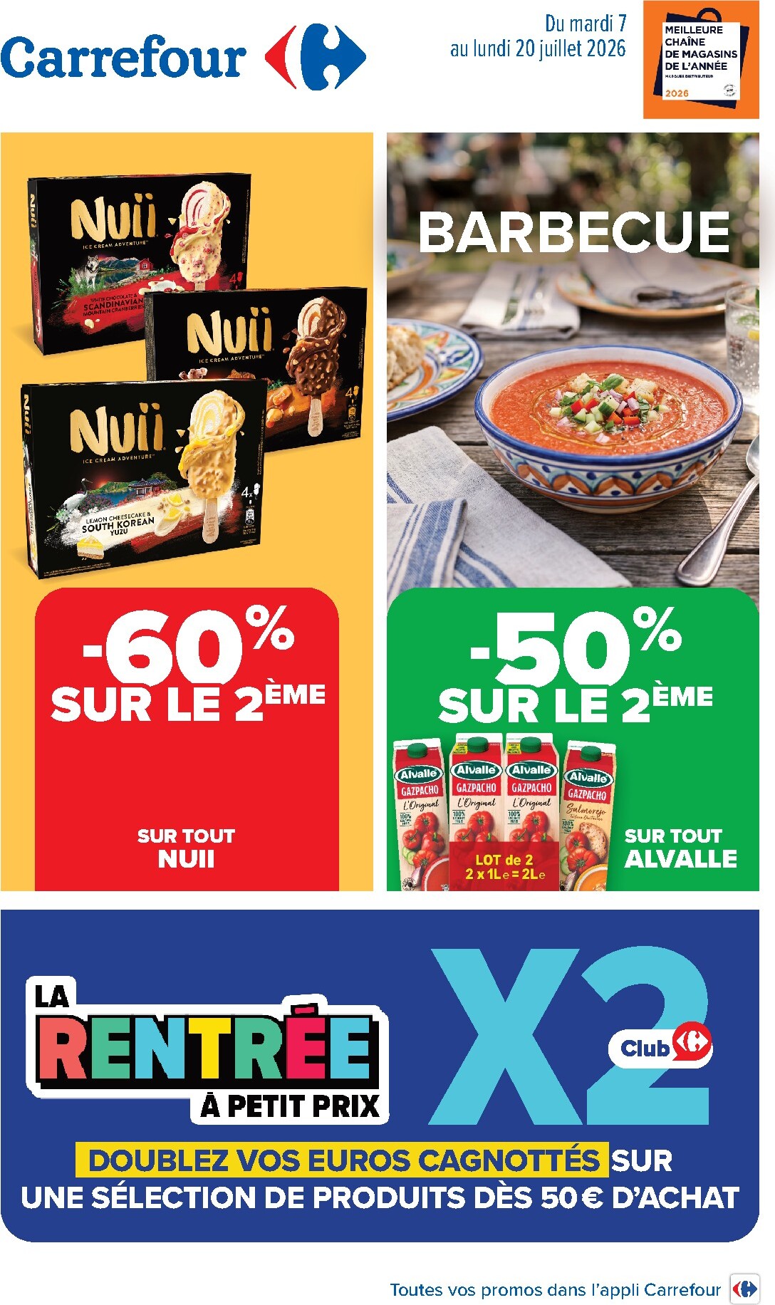 carrefour - Flyer Carrefour - BARBECUE pour la semaine prochaine du du mardi 07/07/2026 au du lundi 20/07/2026