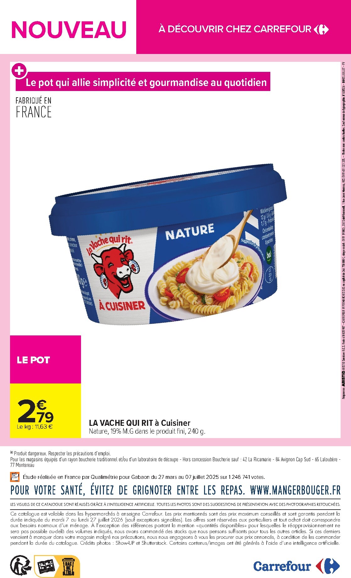 carrefour - Flyer Carrefour - LES NOUVEAUTÉS DE JUILLET pour la semaine prochaine du du mardi 07/07/2026 au du lundi 27/07/2026 - page: 12