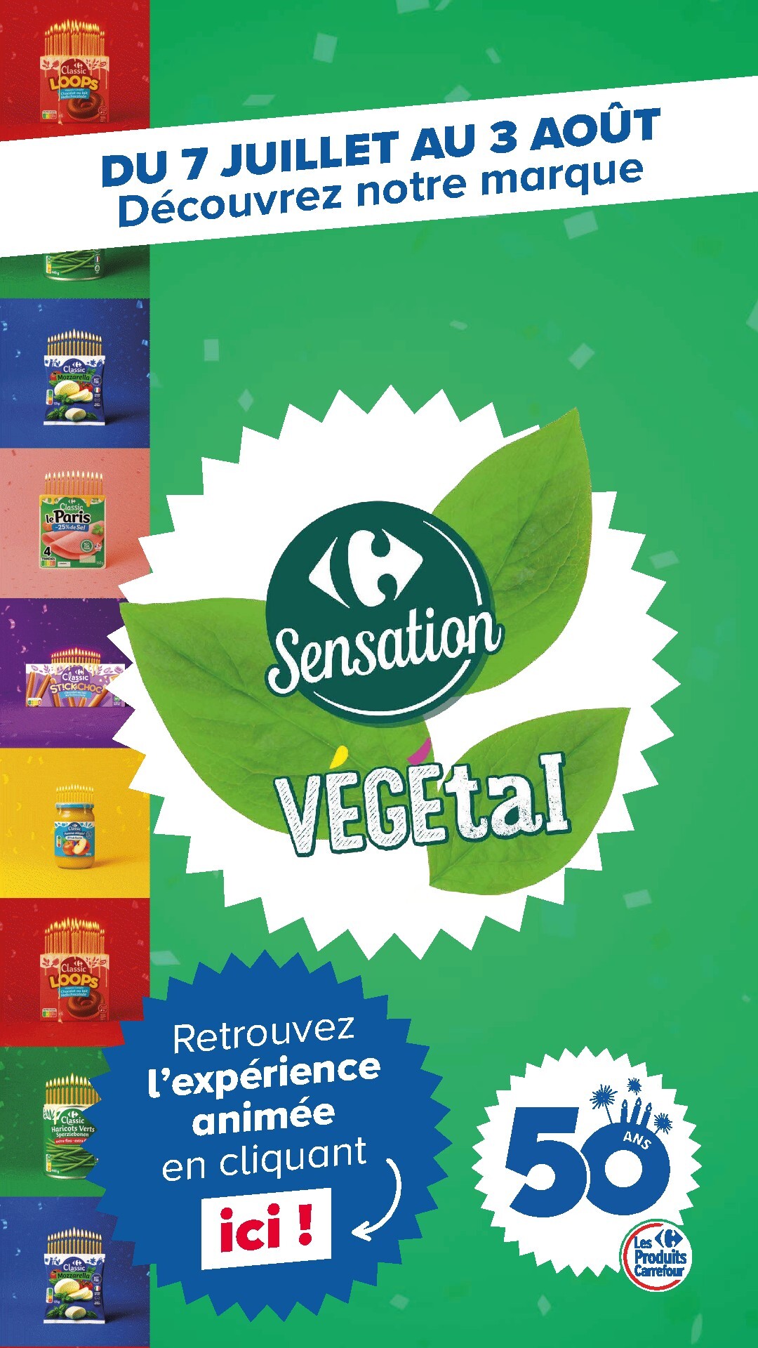 carrefour - Current Carrefour - Sensation leaflet valid from du mardi 07/07/2026 to du lundi 03/08/2026