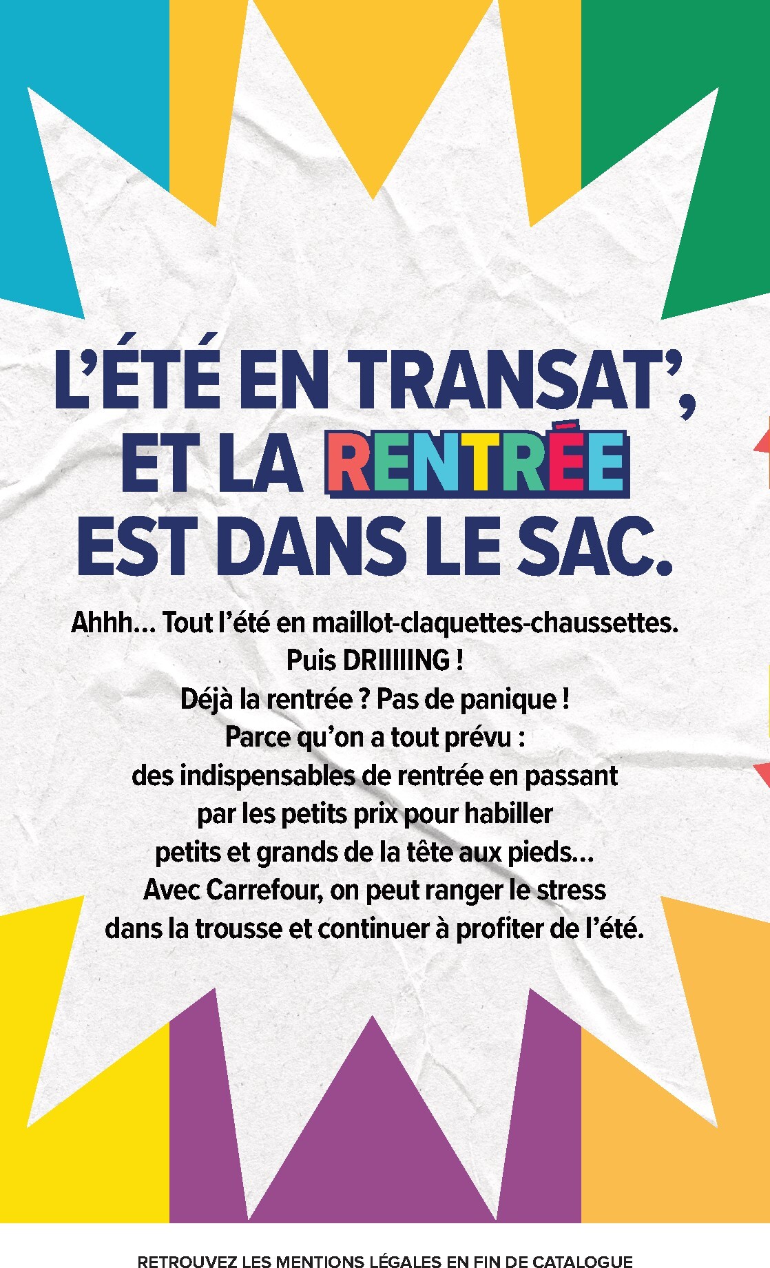 carrefour - Flyer Carrefour - L'été EN Maillot, LA Rentrée EN Grands Carreaux pour la semaine prochaine du du mardi 28/07/2026 au du lundi 10/08/2026 - page: 2