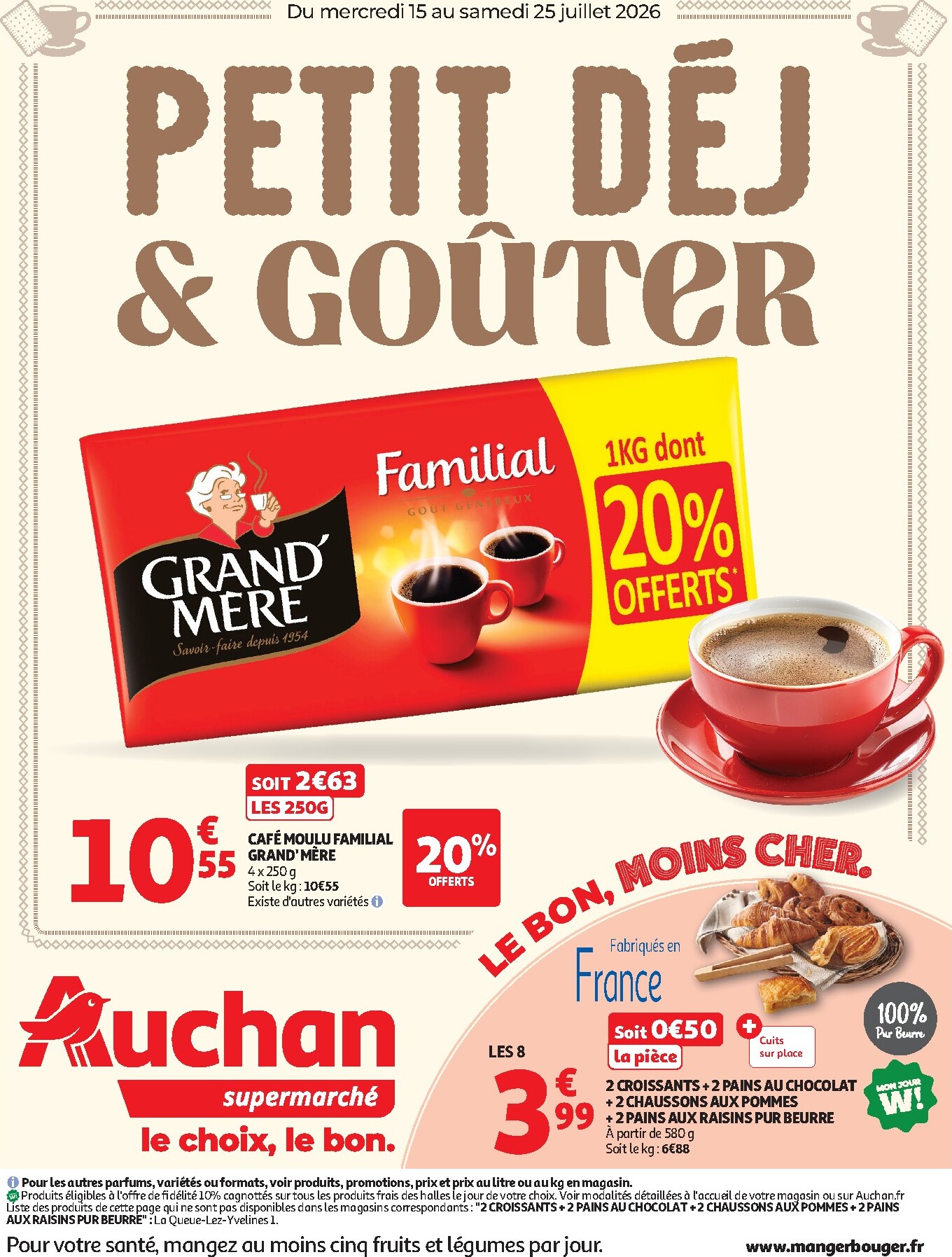 auchan - Prospectus Auchan Supermarché - Petit déj, goûter valide du du mercredi 15/07/2026 au du samedi 25/07/2026