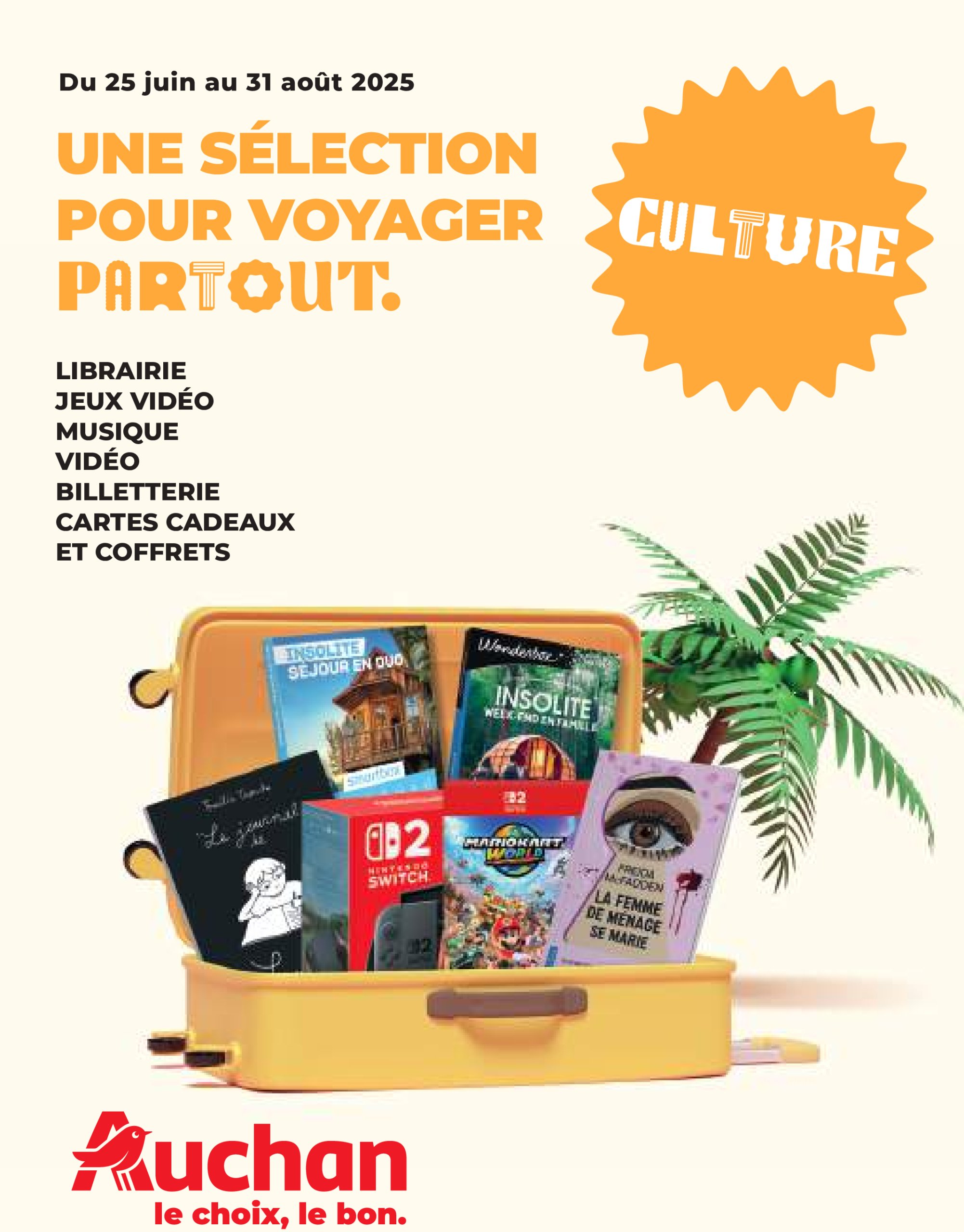 auchan - Catalogue Auchan - Une sélection pour voyager partout valable du 25/06 au 31/08 - page: 1 auchan - Catalogue Auchan - Une sélection pour voyager partout valable du 25/06 au 31/08 - page: 1