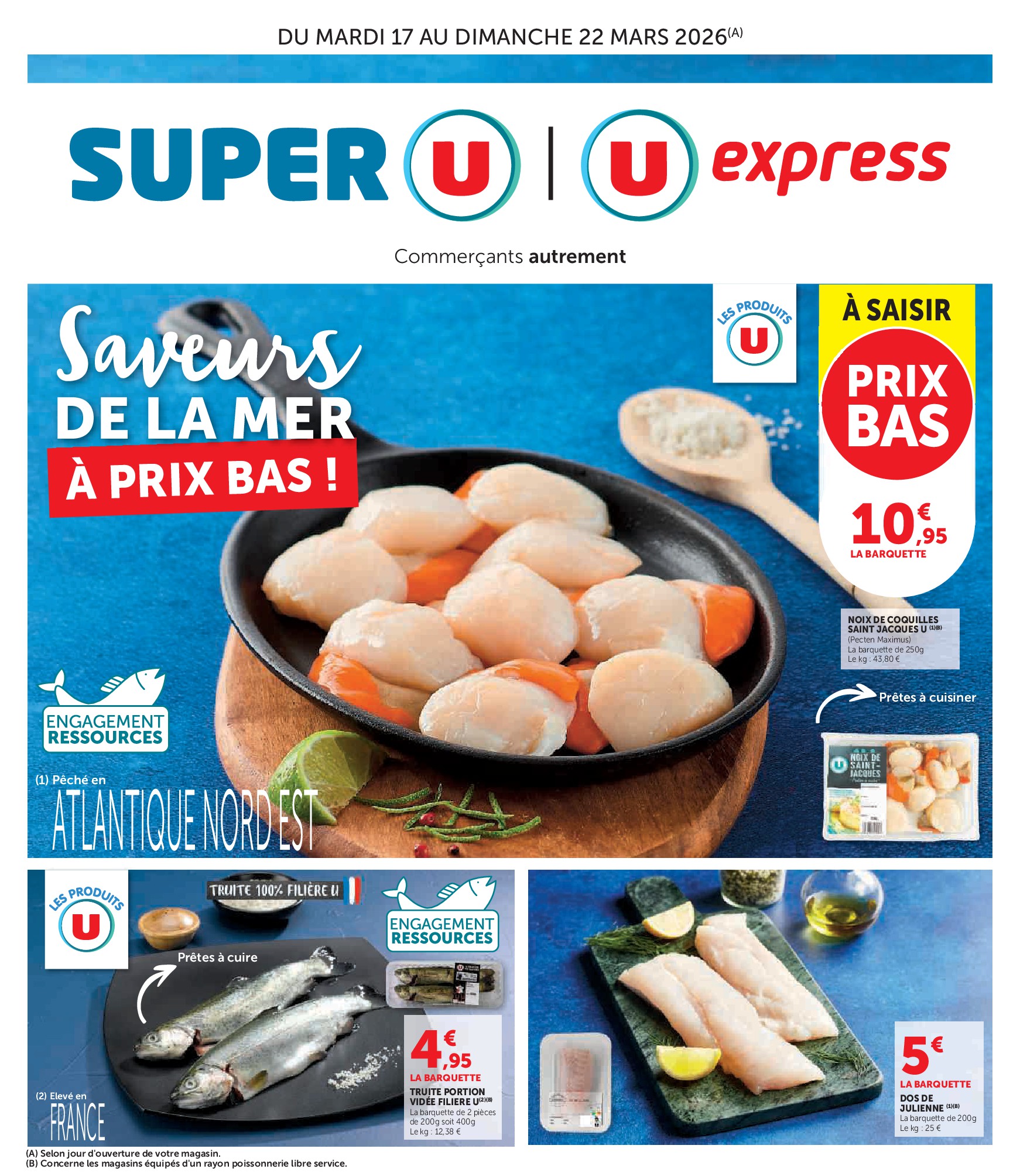 super-u - Catalogue Super U - Saveurs de la mer à prix bas valable du 17/03/2026 au 22/03/2026