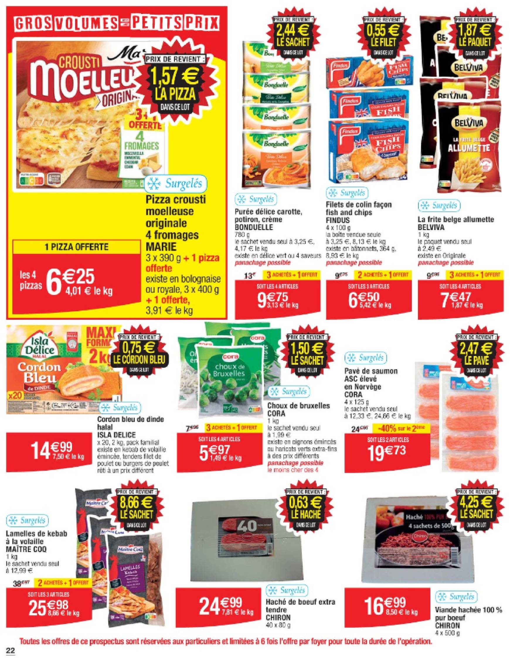 cora - Catalogue Cora - Gros volumes = petits prix valable dès 25.10. - 09.11. - page: 22 cora - Catalogue Cora - Gros volumes = petits prix valable dès 25.10. - 09.11. - page: 22