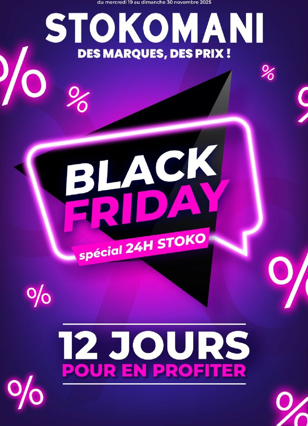 stokomani - Catalogue Stokomani - Black Friday valable du 19/11 au 30/11