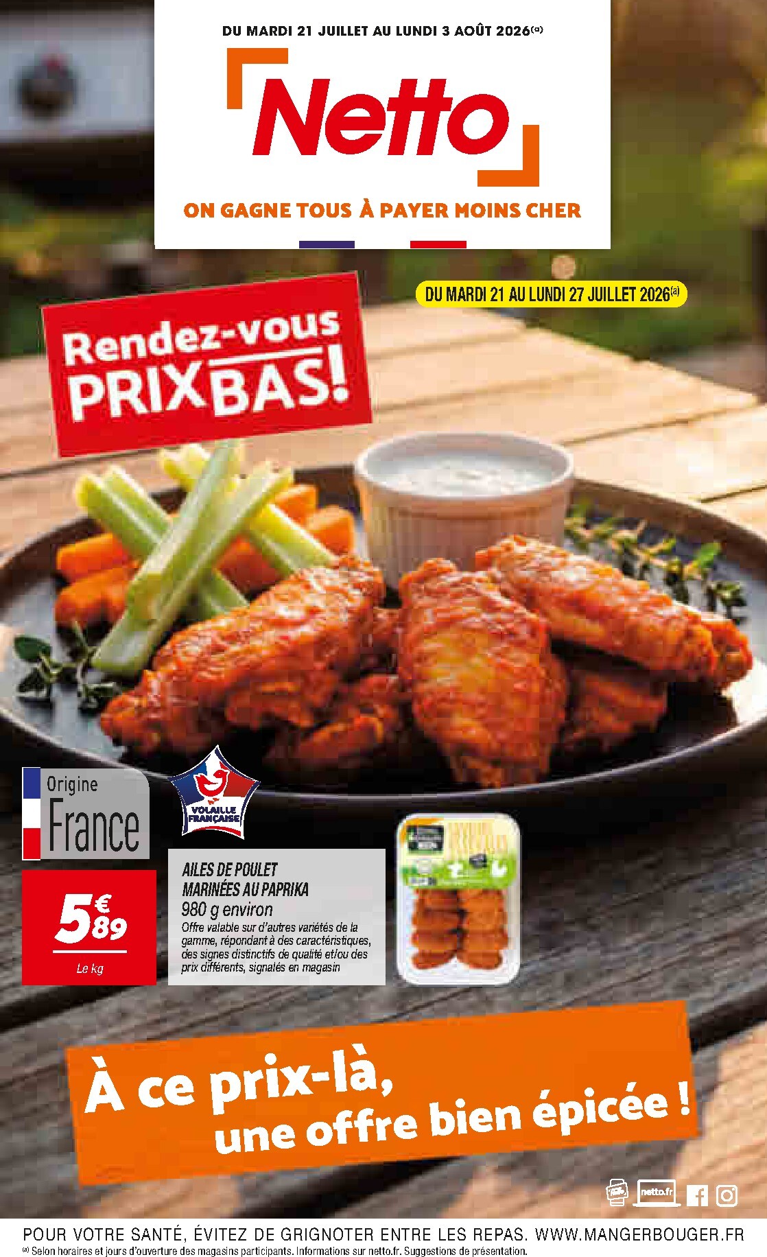 netto - Flyer Netto pour la semaine prochaine du du mardi 21/07/2026 au du lundi 03/08/2026