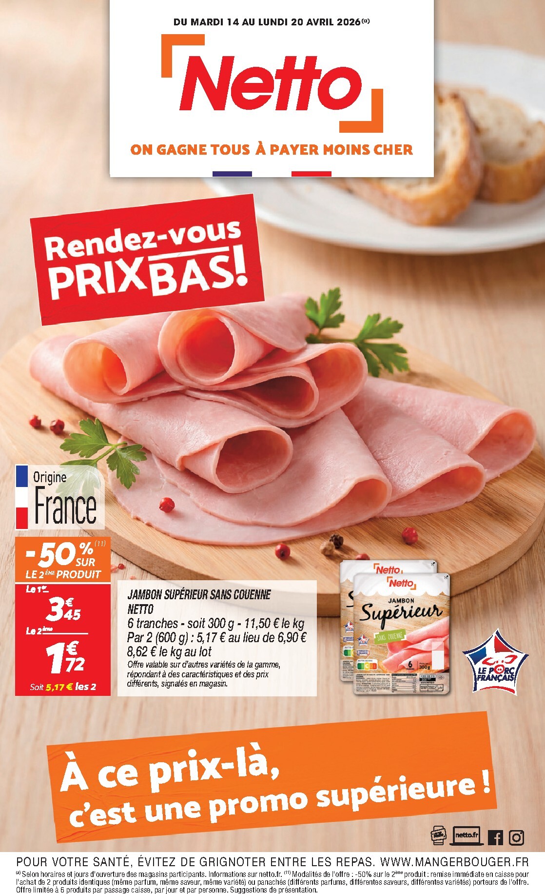 netto - Flyer Netto pour la semaine prochaine du du mardi 14/04/2026 au du lundi 20/04/2026