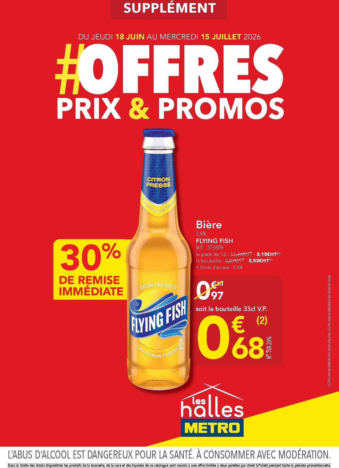 metro - Current Metro - Offres Prix & Promos Supplément leaflet valid from de jeudi 18/06/2026 to du mercredi 15/07/2026