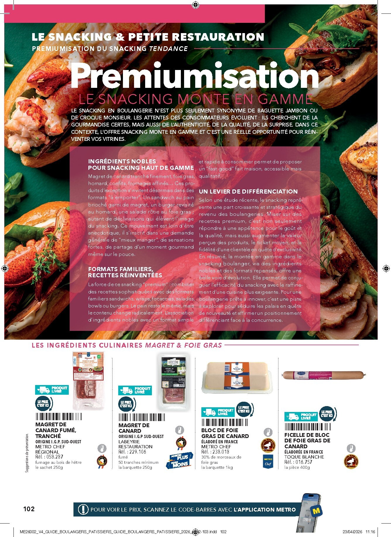metro - Current Metro - #Boulangers Pâtissiers leaflet valid from de jeudi 30/04/2026 to de jeudi 31/12/2026 - page: 102