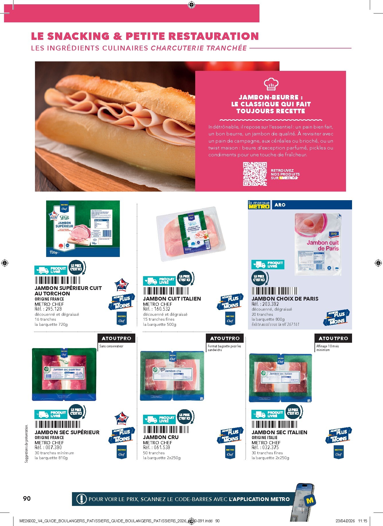 metro - Current Metro - #Boulangers Pâtissiers leaflet valid from de jeudi 30/04/2026 to de jeudi 31/12/2026 - page: 90