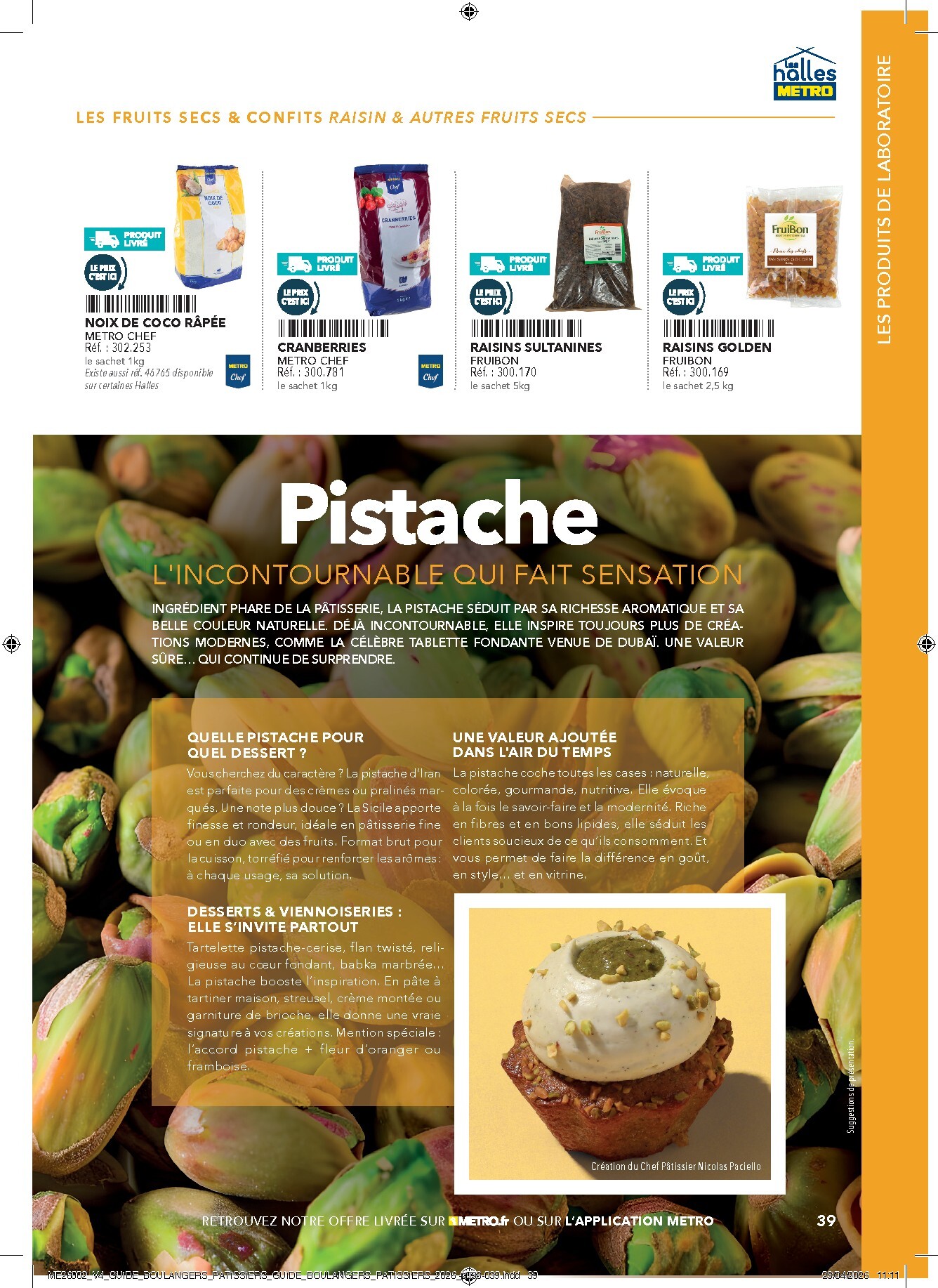 metro - Current Metro - #Boulangers Pâtissiers leaflet valid from de jeudi 30/04/2026 to de jeudi 31/12/2026 - page: 39