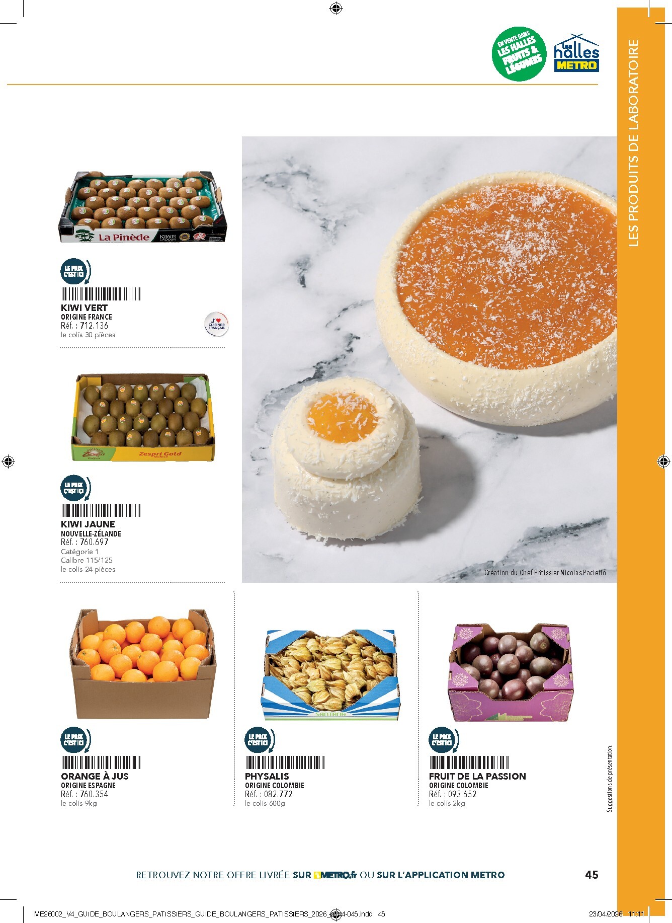 metro - Current Metro - #Boulangers Pâtissiers leaflet valid from de jeudi 30/04/2026 to de jeudi 31/12/2026 - page: 45