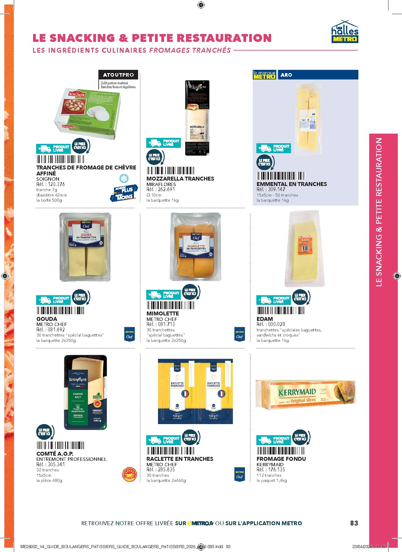 metro - Current Metro - #Boulangers Pâtissiers leaflet valid from de jeudi 30/04/2026 to de jeudi 31/12/2026 - page: 83