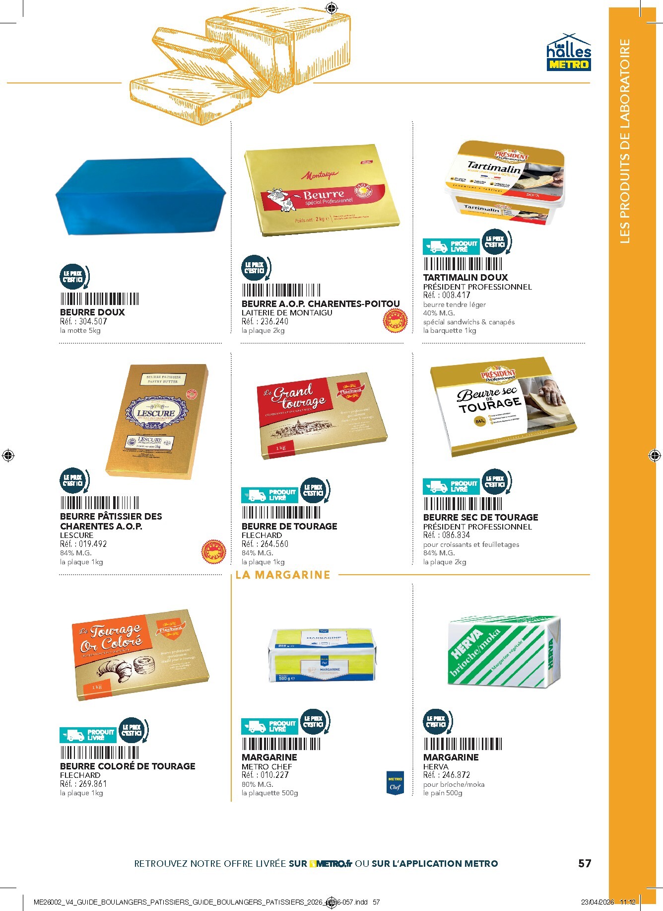 metro - Current Metro - #Boulangers Pâtissiers leaflet valid from de jeudi 30/04/2026 to de jeudi 31/12/2026 - page: 57
