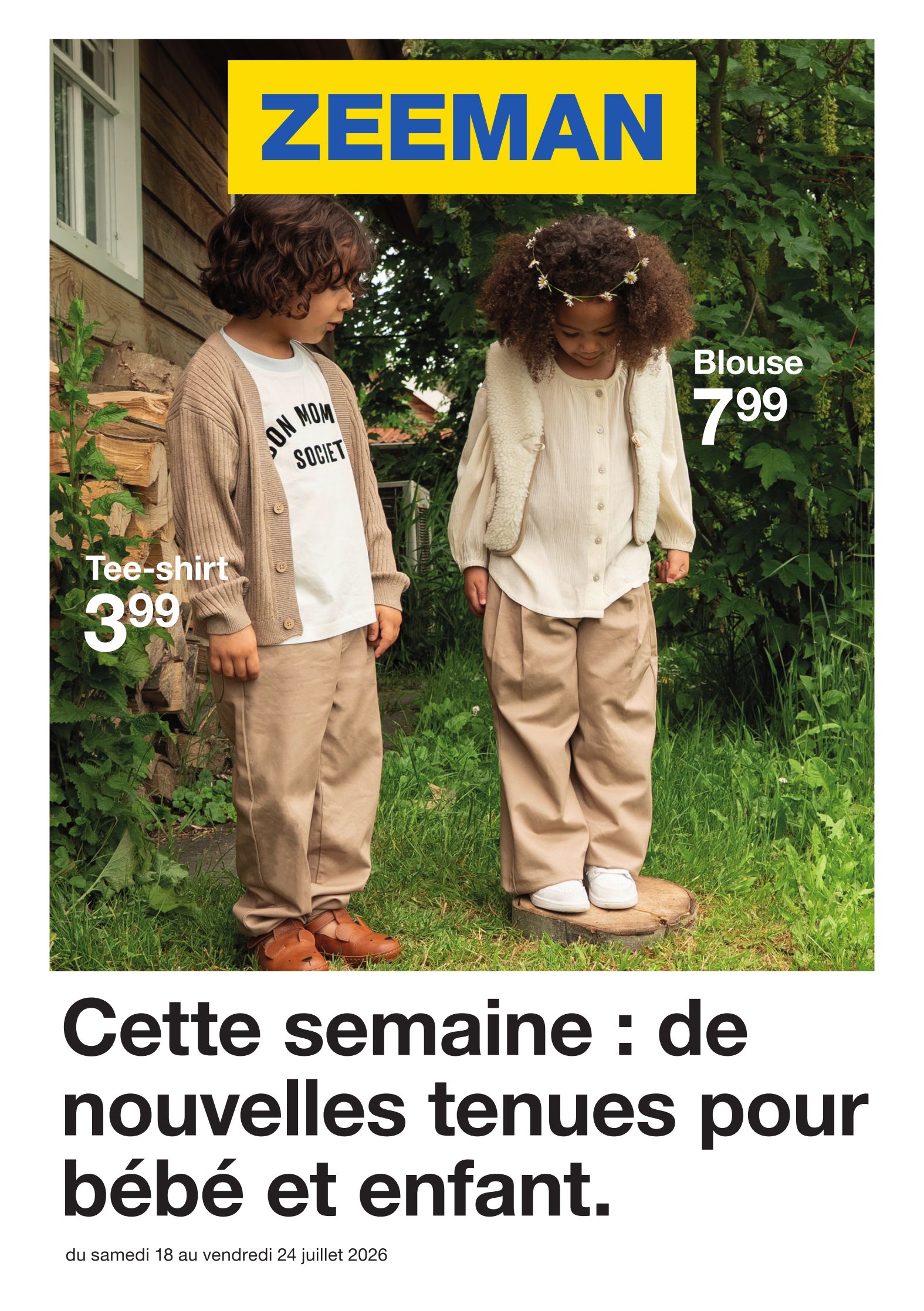 zeeman - Current Zeeman leaflet valid from du samedi 18/07/2026 to du vendredi 24/07/2026