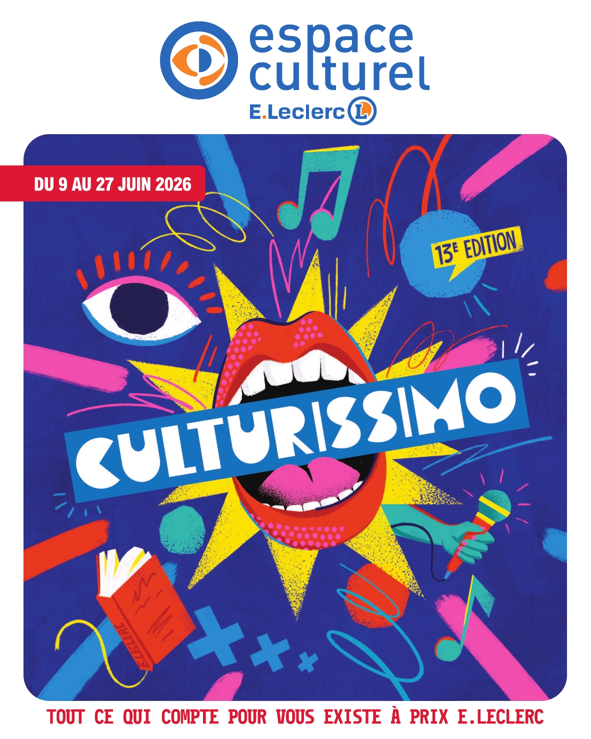 e-leclerc - Flyer E.Leclerc - Culturissimo pour la semaine prochaine du du mardi 09/06/2026 au du samedi 27/06/2026