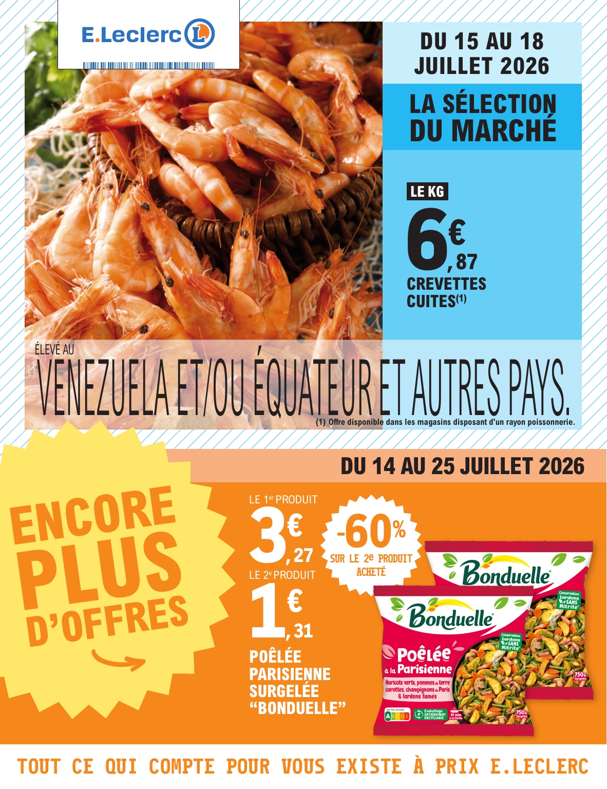 e-leclerc - Flyer E.Leclerc - TRAFIC POUVOIR ACHAT 6 - MIXTE pour la semaine prochaine du du mardi 14/07/2026 au du samedi 25/07/2026