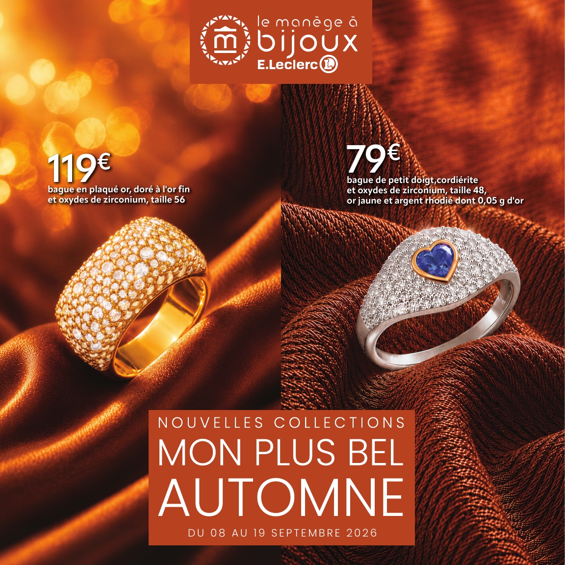 e-leclerc - Flyer E.Leclerc - Bijoux, mon bel automne pour la semaine prochaine du du mardi 08/09/2026 au du samedi 19/09/2026