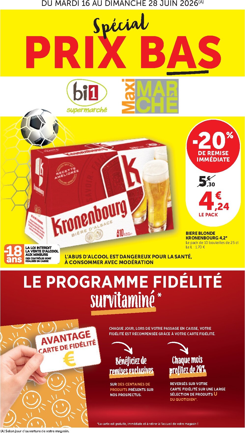 bi1 - Current Bi1 - Supermarché, Maxi Marché leaflet valid from du mardi 16/06/2026 to du dimanche 28/06/2026