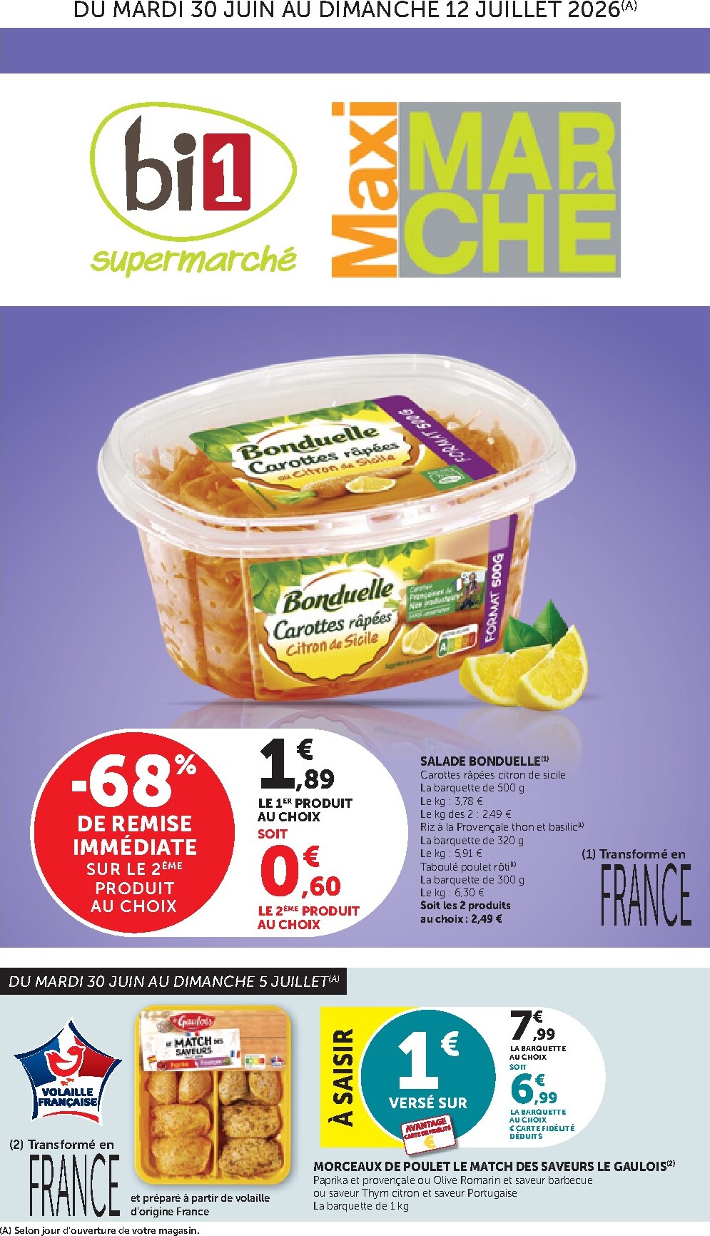 bi1 - Current Bi1 Maxi Marché leaflet valid from du mardi 30/06/2026 to du dimanche 12/07/2026