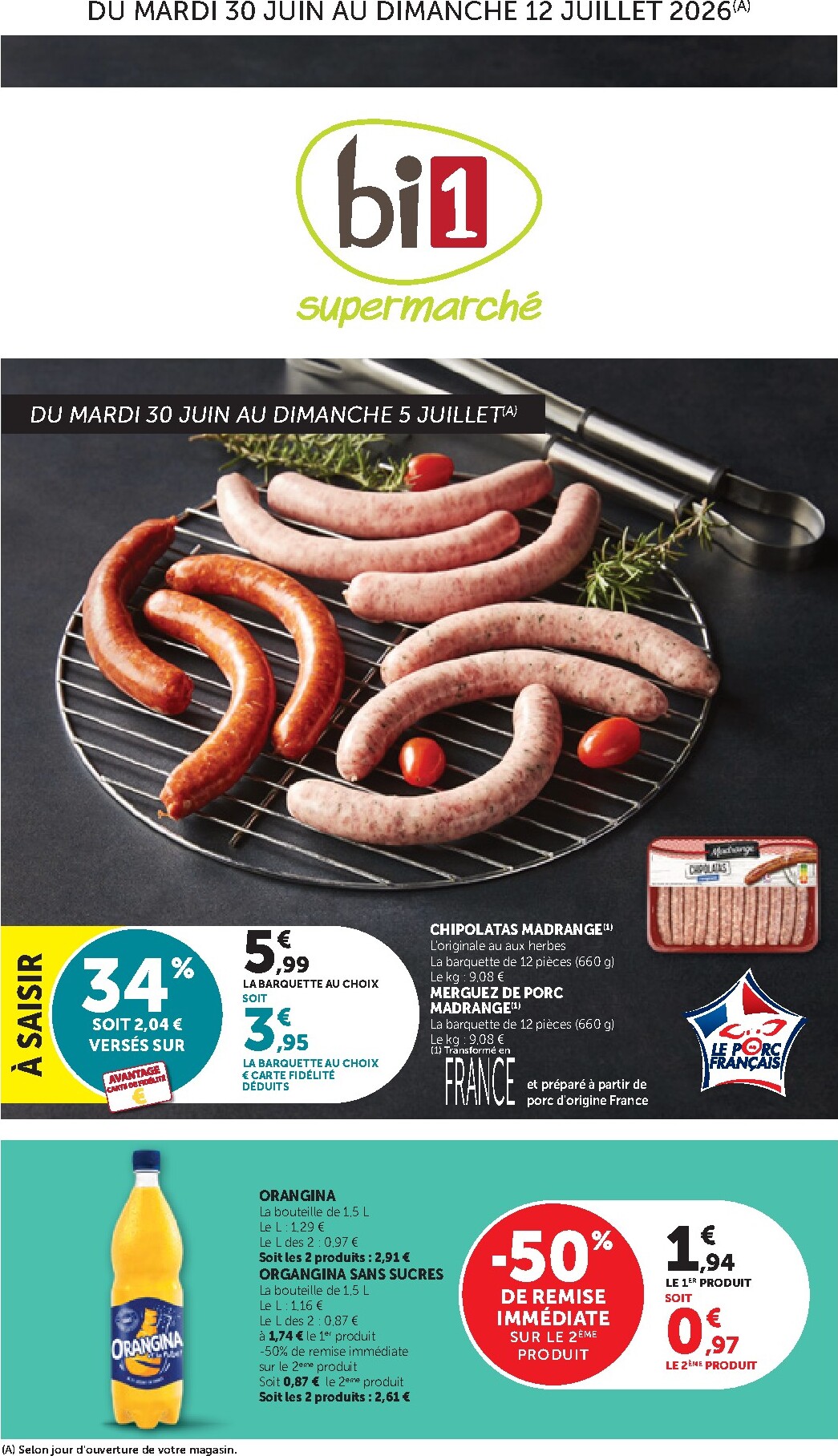 bi1 - Current Bi1 supermarché leaflet valid from du mardi 30/06/2026 to du dimanche 12/07/2026