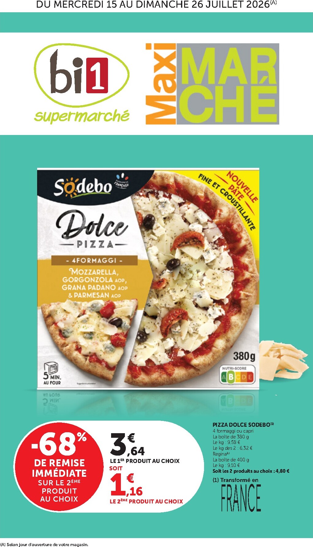 bi1 - Current Bi1 - Supermarché, Maxi Marché leaflet valid from du mercredi 15/07/2026 to du dimanche 26/07/2026