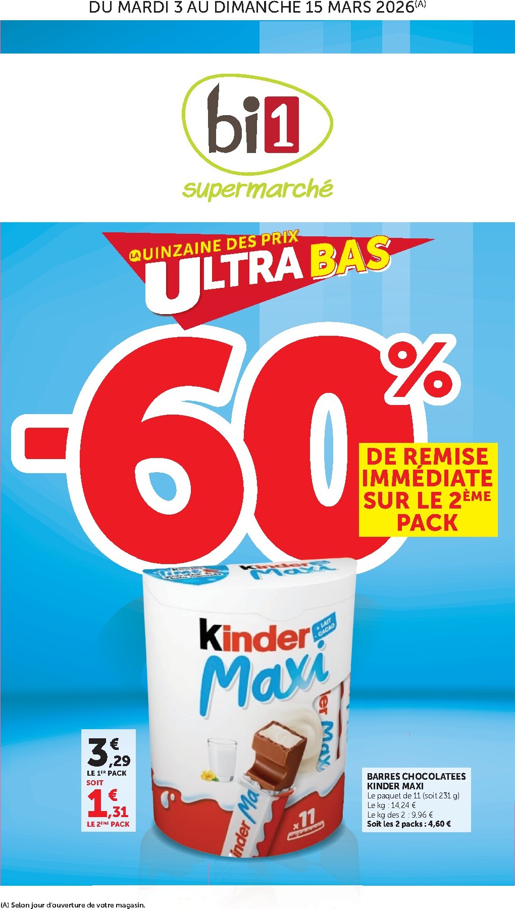 bi1 - Catalogue Bi1 Supermarché - Dompierre-sur-Besbre, Clamecy, Veigy-Foncenez, Auxerre valable du 03/03/2026 au 15/03/2026