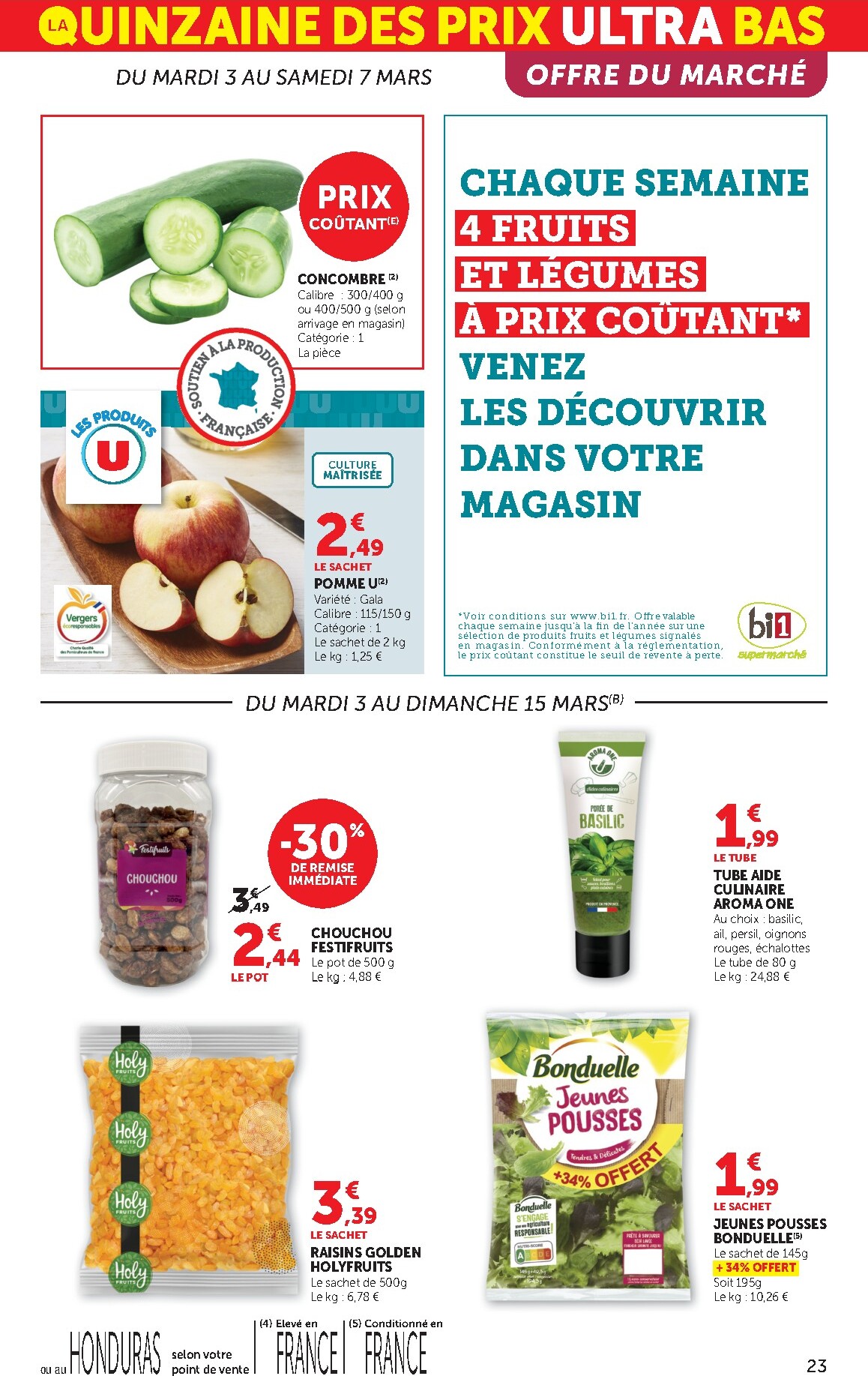 bi1 - Catalogue Bi1 Supermarché - Lurcy-Lévis, Ervy-le-Châtel, La Guerche-sur-l’Aubois, Aiserey, Selongey, Venarey-les-Laumes, Champs-sur-Yonne, Pont-sur-Yonne, Saint-Fargeau, Saint-Georges-sur-Baulche, Vermenton valable du 03/03/2026 au 15/03/2026 - page: 23