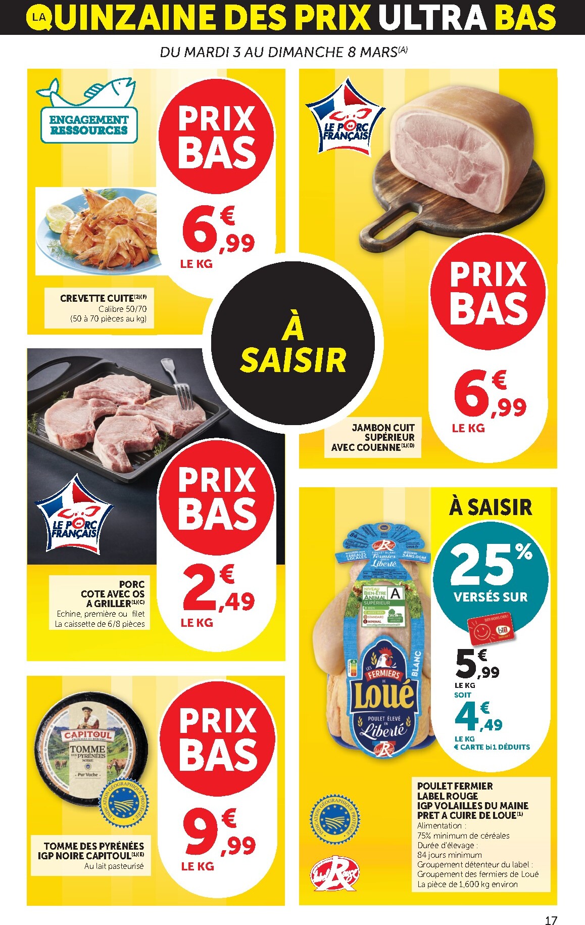 bi1 - Catalogue Bi1 Supermarché - Lurcy-Lévis, Ervy-le-Châtel, La Guerche-sur-l’Aubois, Aiserey, Selongey, Venarey-les-Laumes, Champs-sur-Yonne, Pont-sur-Yonne, Saint-Fargeau, Saint-Georges-sur-Baulche, Vermenton valable du 03/03/2026 au 15/03/2026 - page: 17
