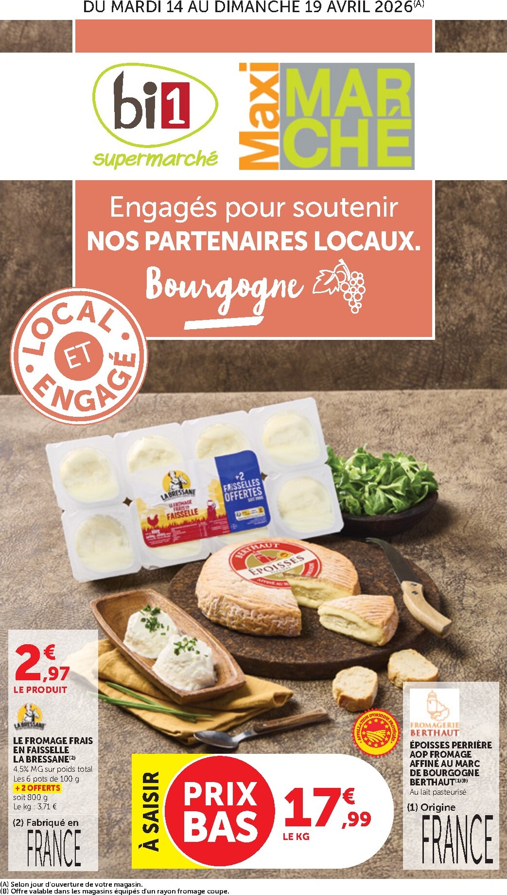 bi1 - Current Bi1 - Supermarché, Maxi Marché leaflet valid from du mardi 14/04/2026 to du dimanche 19/04/2026