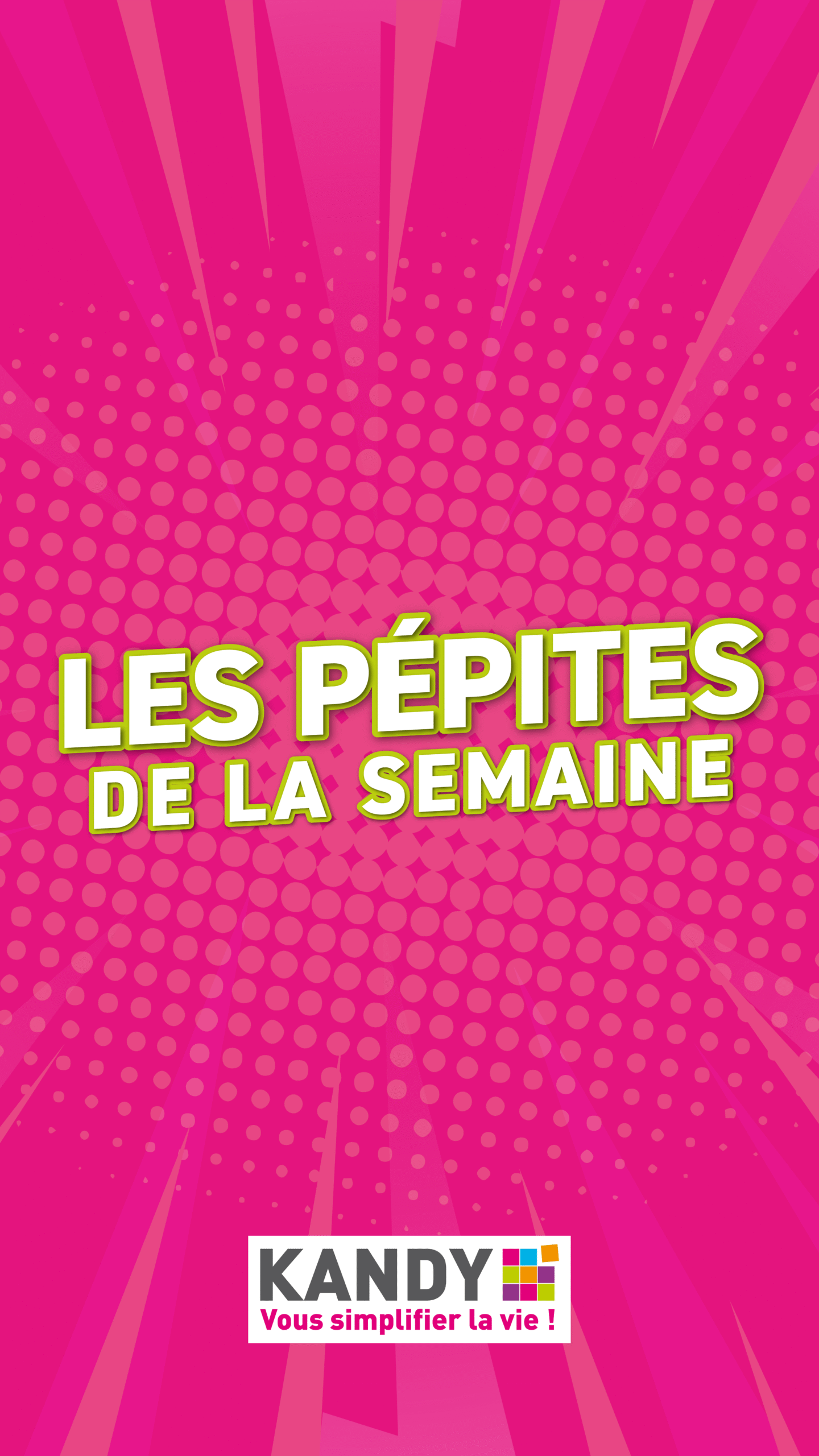 kandy - Catalogue Kandy valable du 19/01 au 31/01