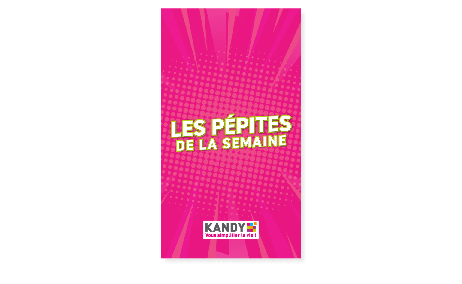 kandy - Catalogue Kandy - Les Pépites De La Semaine valable du 16/02/2026 au 28/02/2026