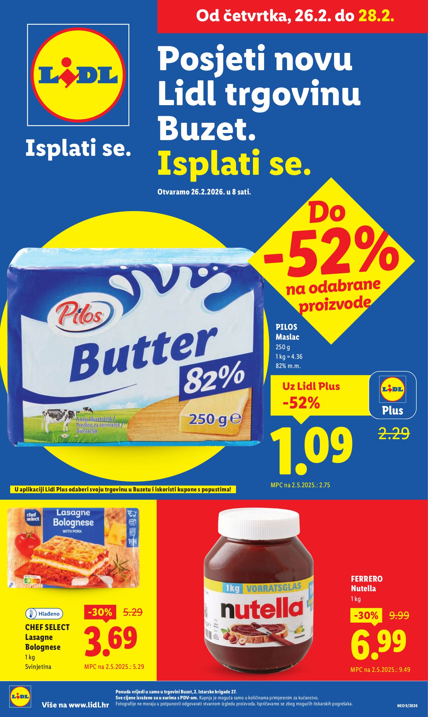 lidl - Prelistajte katalog Lidl - Posjeti novu trgovinu Buzet, vrijedi od 26.02.2026 do 28.02.2026