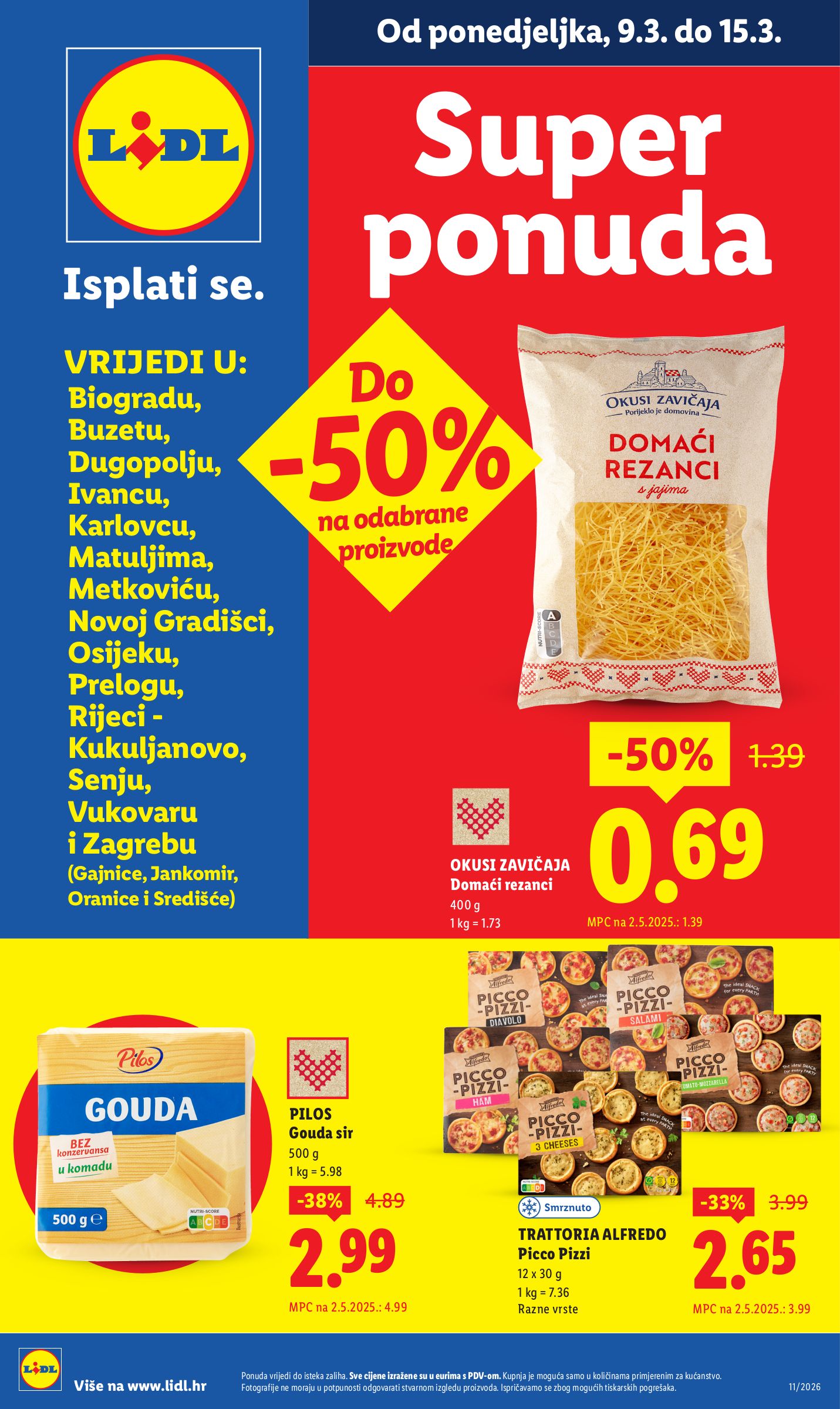 lidl - Prelistajte katalog Lidl - Super Ponuda, vrijedi od 09.03.2026 do 15.03.2026