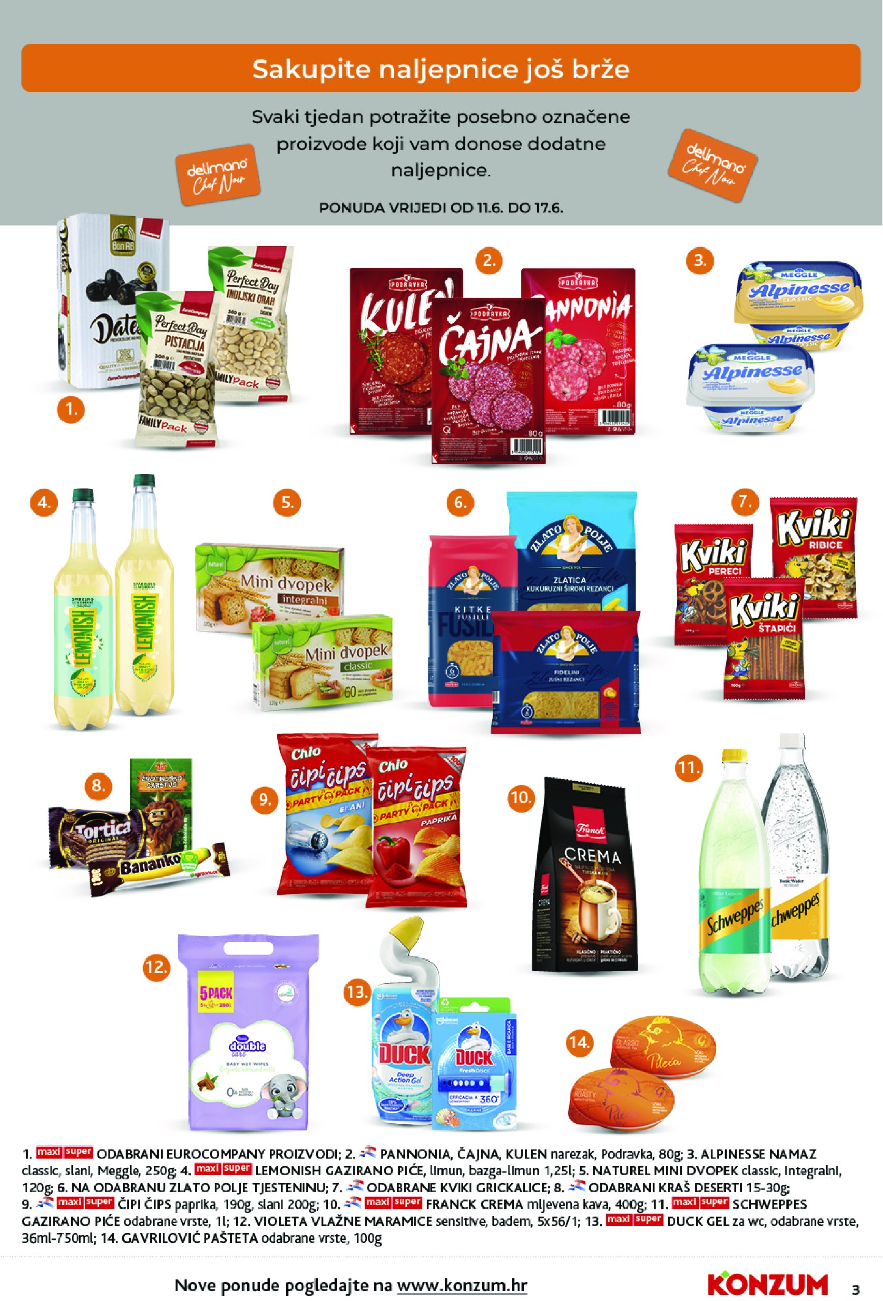 konzum - Prelistajte katalog Konzum, vrijedi od 11.06. do 17.06. - page: 3 konzum - Prelistajte katalog Konzum, vrijedi od 11.06. do 17.06. - page: 3