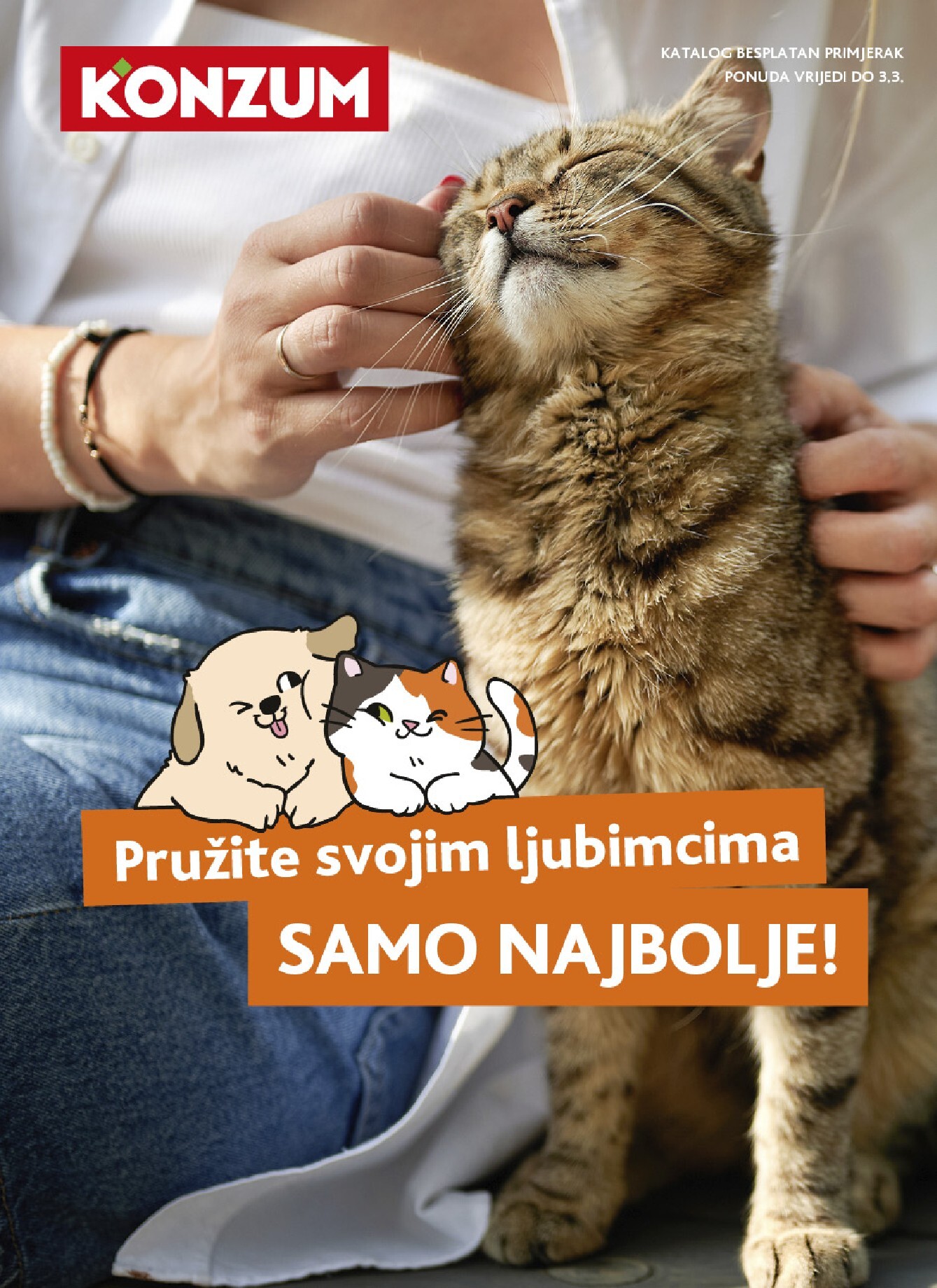 konzum - Prelistajte katalog Konzum - Ponuda za kućne ljubimce, vrijedi od 18.02.2026 do 03.03.2026