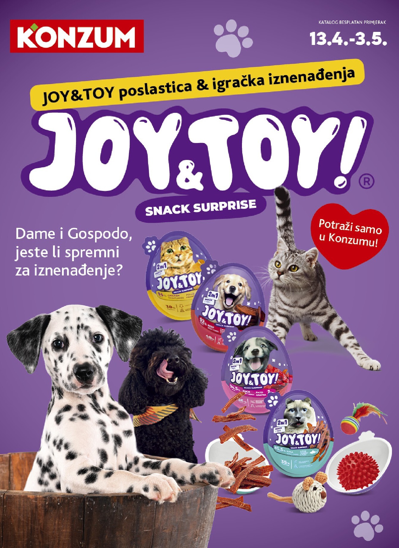 konzum - Aktualni Konzum - Tematski katalog ljubimci katalog vrijedi od ponedjeljka 13.04.2026 do nedjelje 03.05.2026