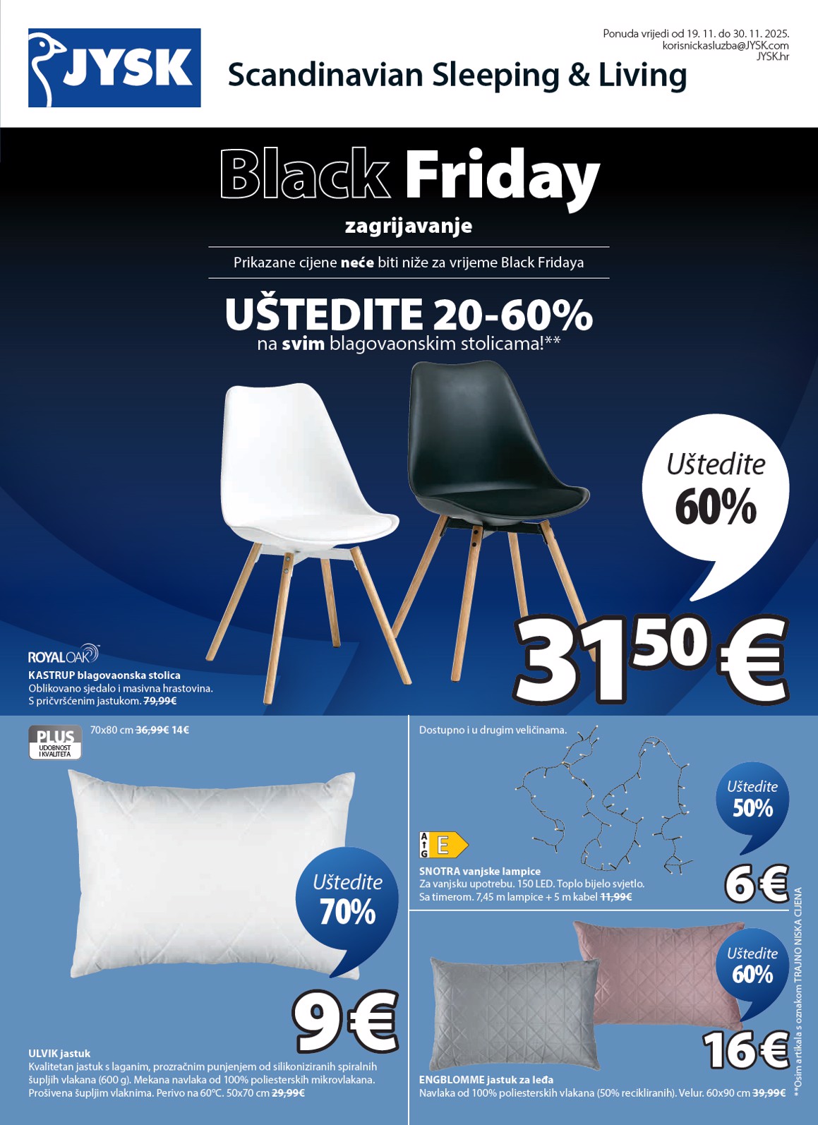 jysk - Prelistajte katalog JYSK - Black Friday, vrijedi od 19.11. do 30.11.