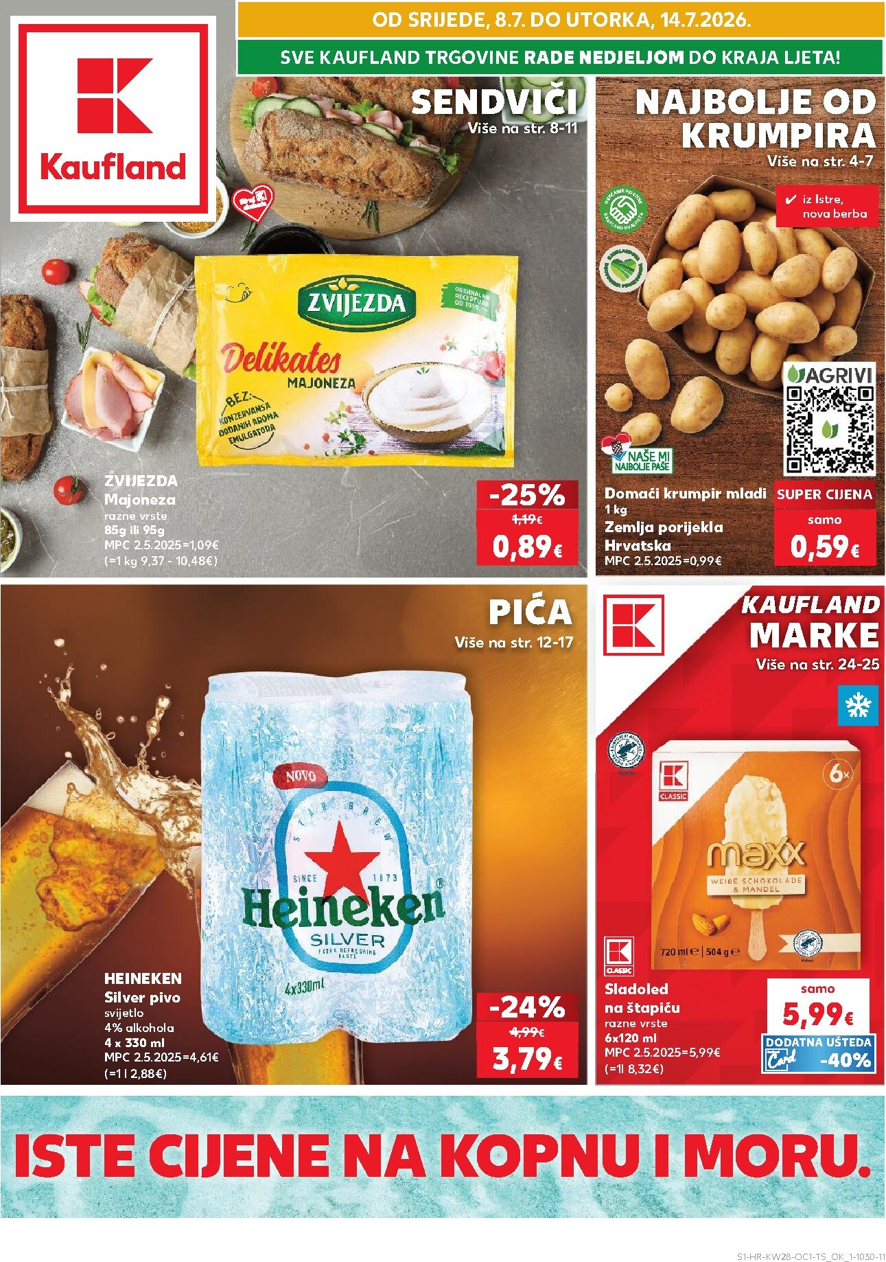 kaufland - Novi Kaufland - Iste cijene na kopnu i moru katalog od srijede, 08.07.2026 do utorka, 14.07.2026