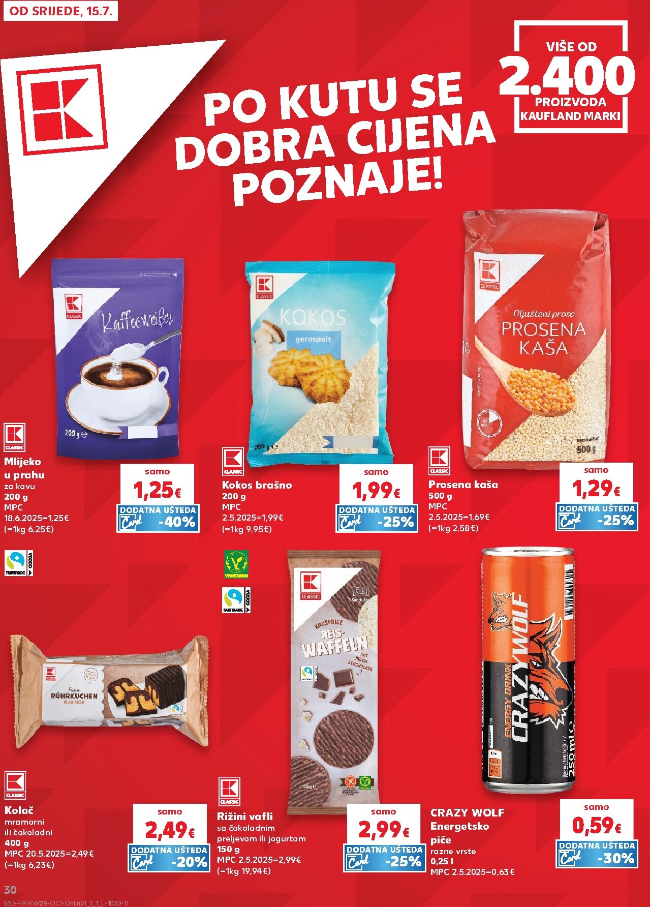 kaufland - Novi Kaufland - Iste cijene na kopnu i moru katalog od srijede, 15.07.2026 do utorka, 21.07.2026 - page: 30