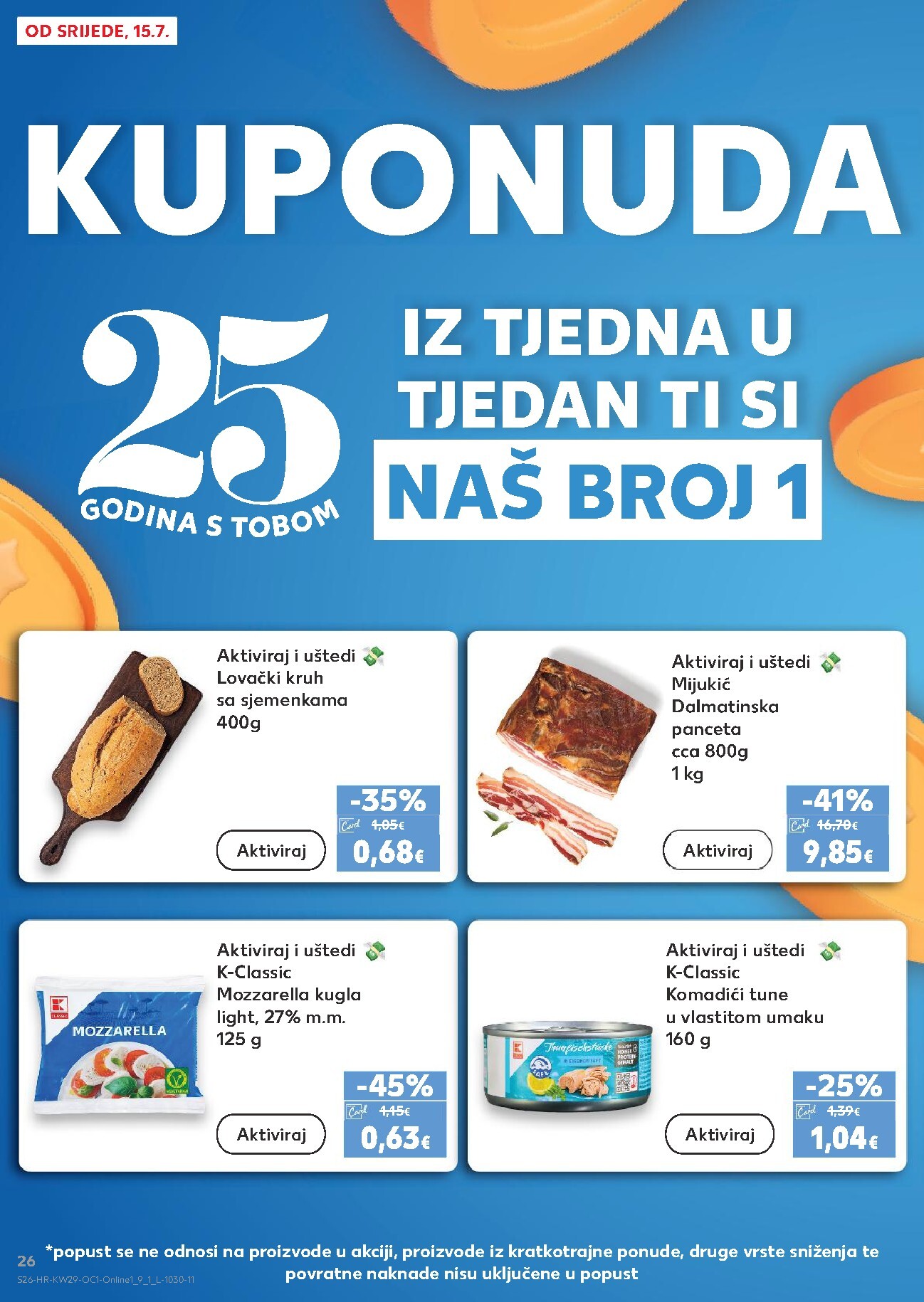 kaufland - Novi Kaufland - Iste cijene na kopnu i moru katalog od srijede, 15.07.2026 do utorka, 21.07.2026 - page: 26