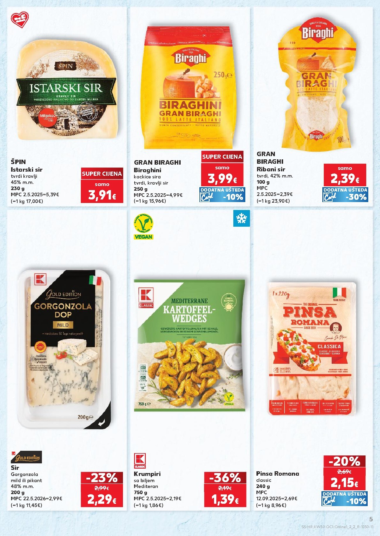 kaufland - Novi Kaufland - Iste cijene na kopnu i moru katalog od srijede, 22.07.2026 do utorka, 28.07.2026 - page: 5