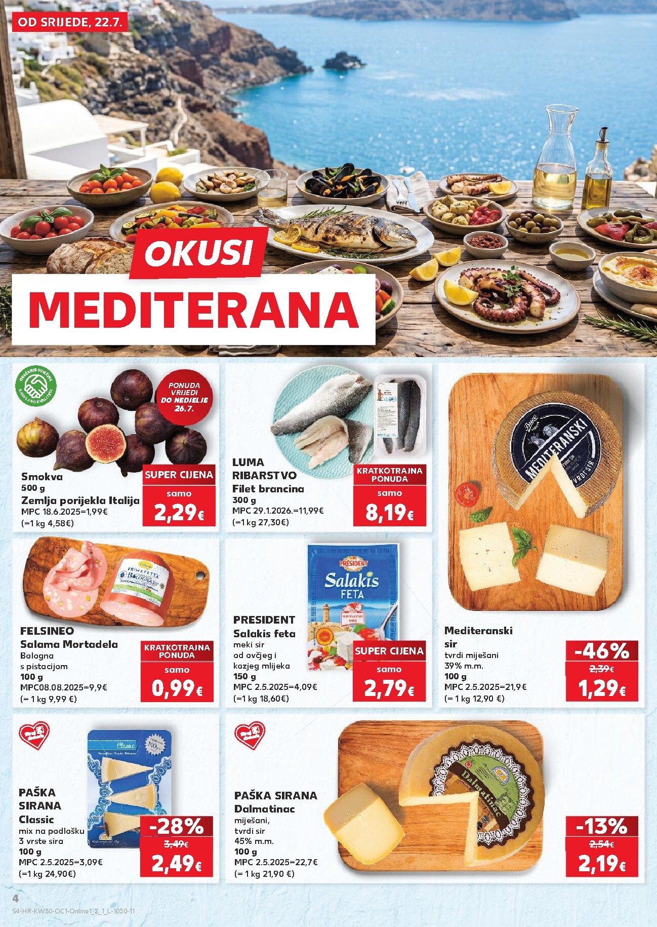 kaufland - Novi Kaufland - Iste cijene na kopnu i moru katalog od srijede, 22.07.2026 do utorka, 28.07.2026 - page: 4