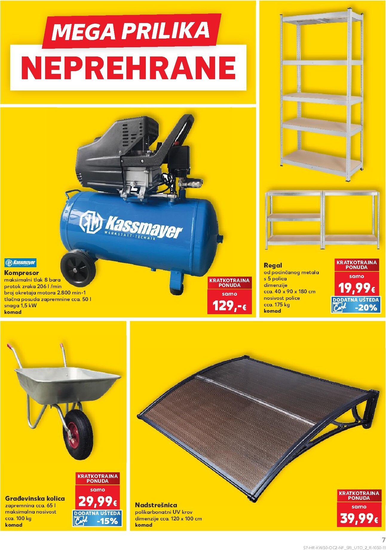 kaufland - Novi Kaufland - Neprehrambenih proizvoda katalog od srijede, 22.07.2026 do utorka, 28.07.2026 - page: 7