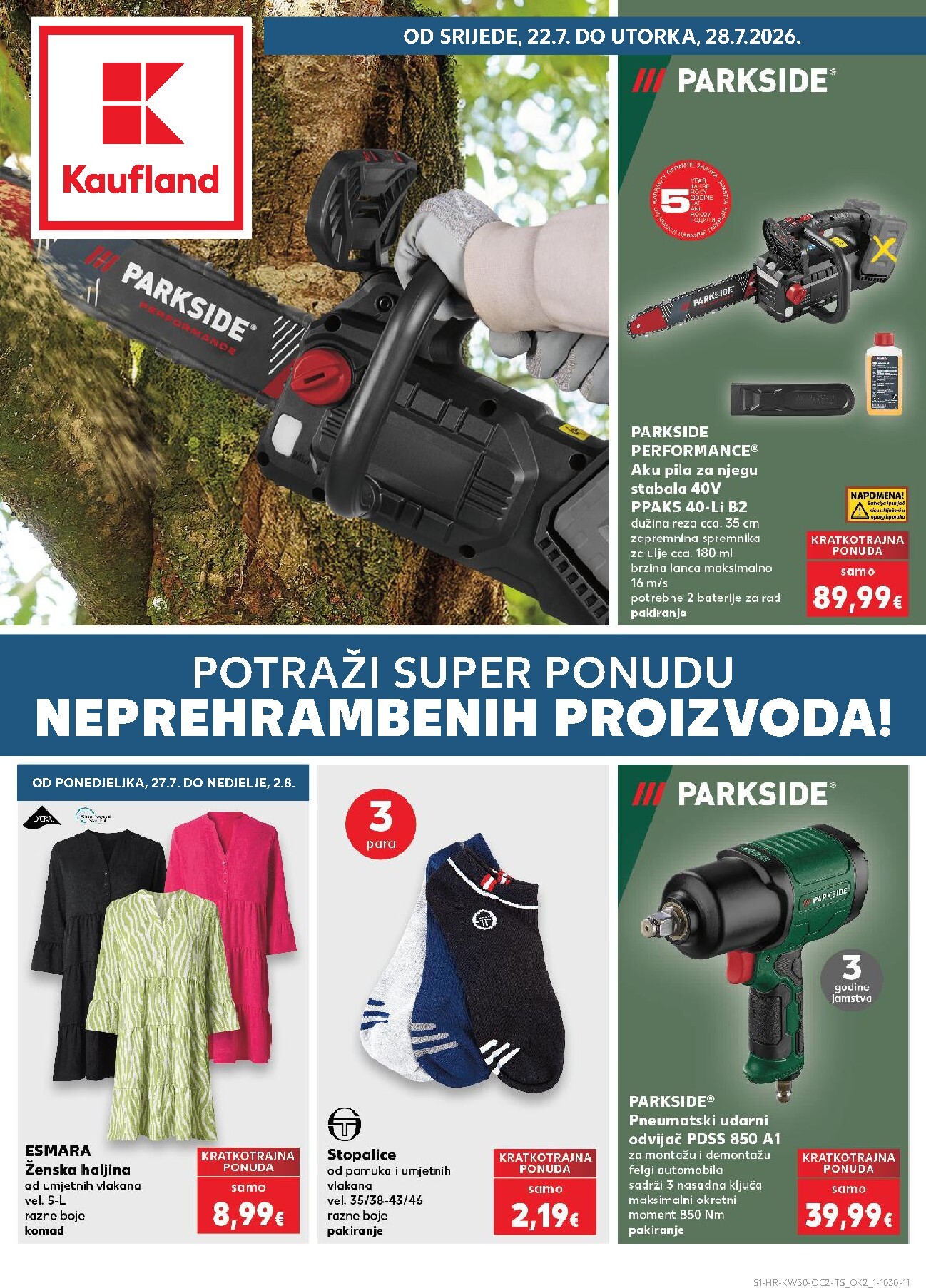 kaufland - Novi Kaufland - Neprehrambenih proizvoda katalog od srijede, 22.07.2026 do utorka, 28.07.2026