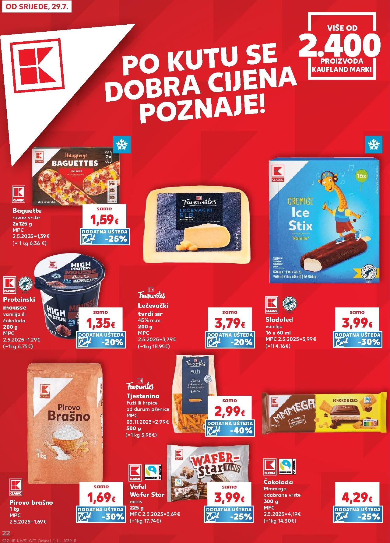 kaufland - Novi Kaufland - Iste cijene na kopnu i moru katalog od srijede, 29.07.2026 do utorka, 04.08.2026 - page: 22